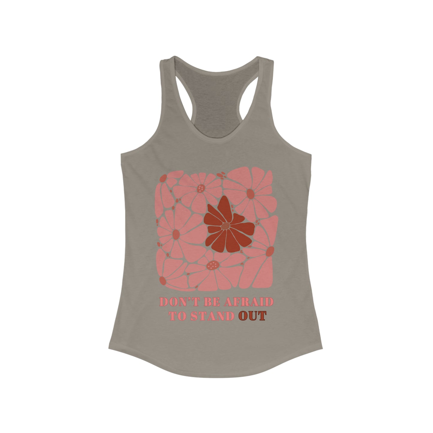 Don’t be Afraid to Stand Out - Women's Ideal Racerback Tank