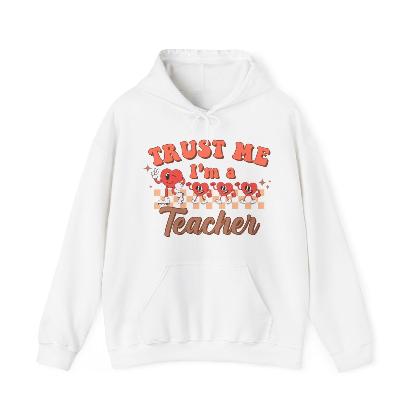 Trust Me, I’m a Teacher - Unisex Heavy Blend™ Hooded Sweatshirt