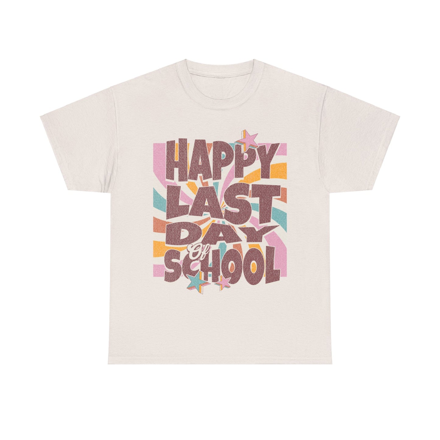 Happy Last Day of School - Unisex T-Shirt