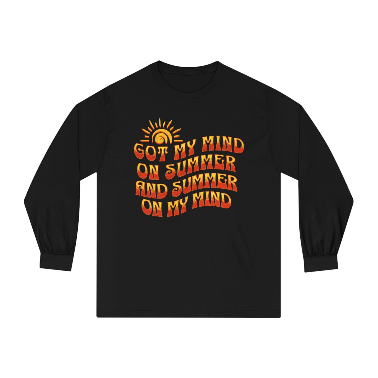 Got My Mind On Summer and Summer On My Mind - Unisex Classic Long Sleeve T-Shirt
