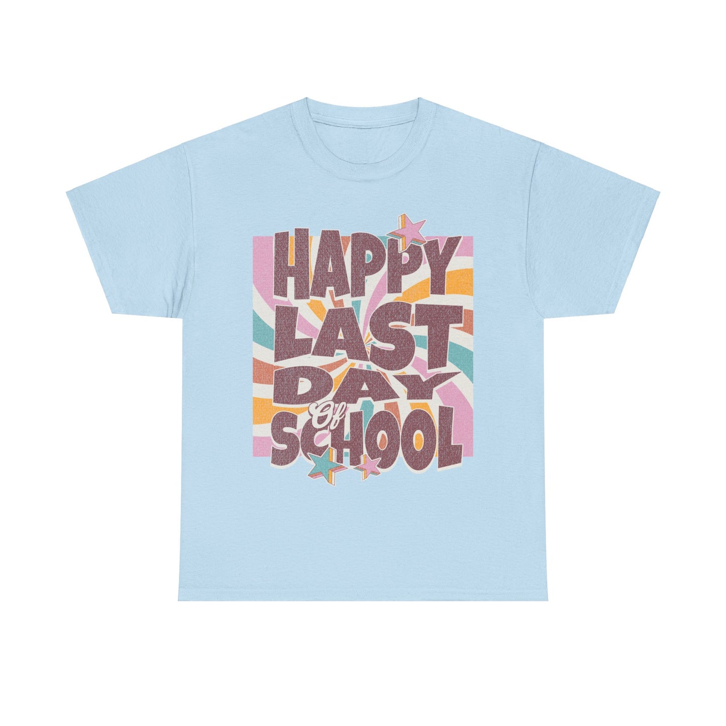 Happy Last Day of School - Unisex T-Shirt
