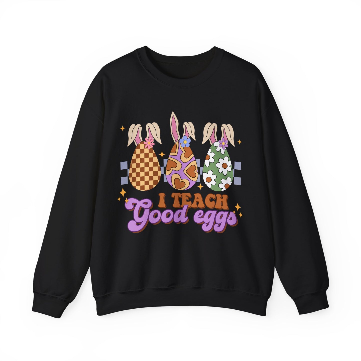 I Teach Good Eggs - Unisex Heavy Blend™ Crewneck Sweatshirt