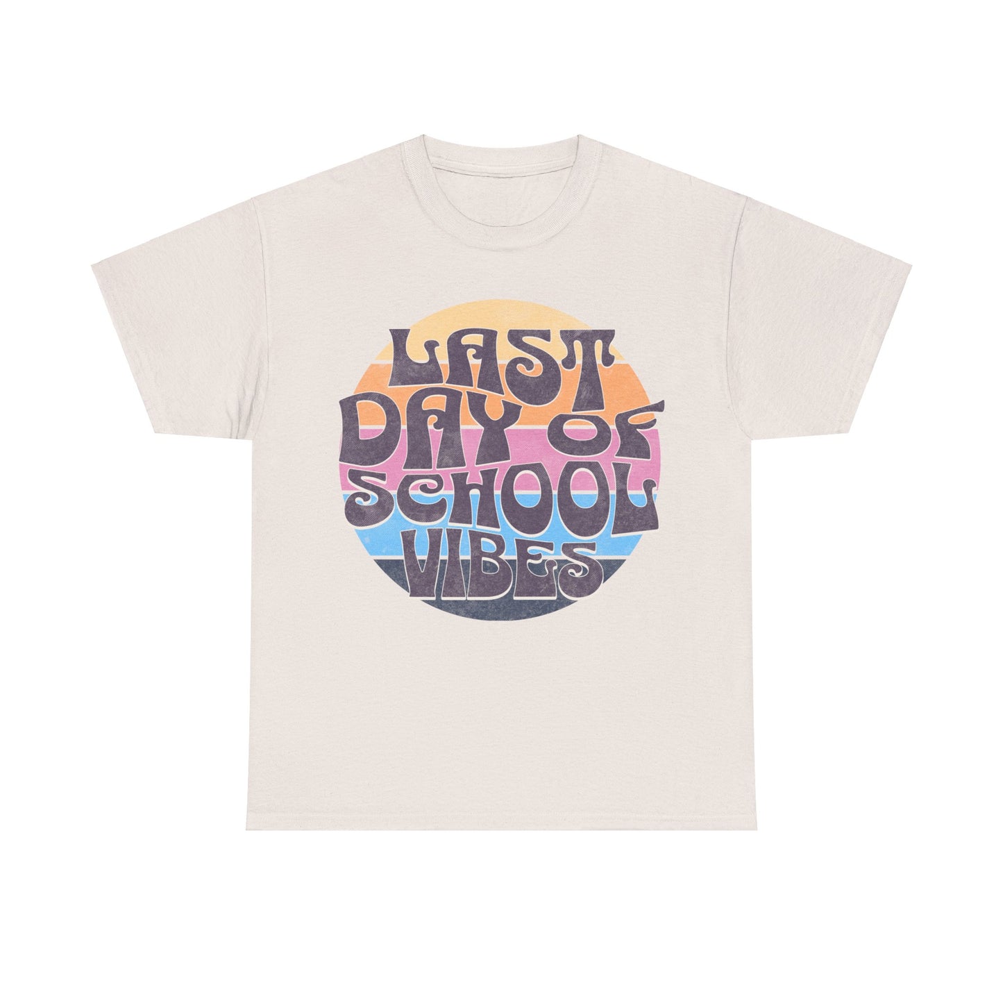 Retro Last Day of School Vibes - Unisex T-Shirt
