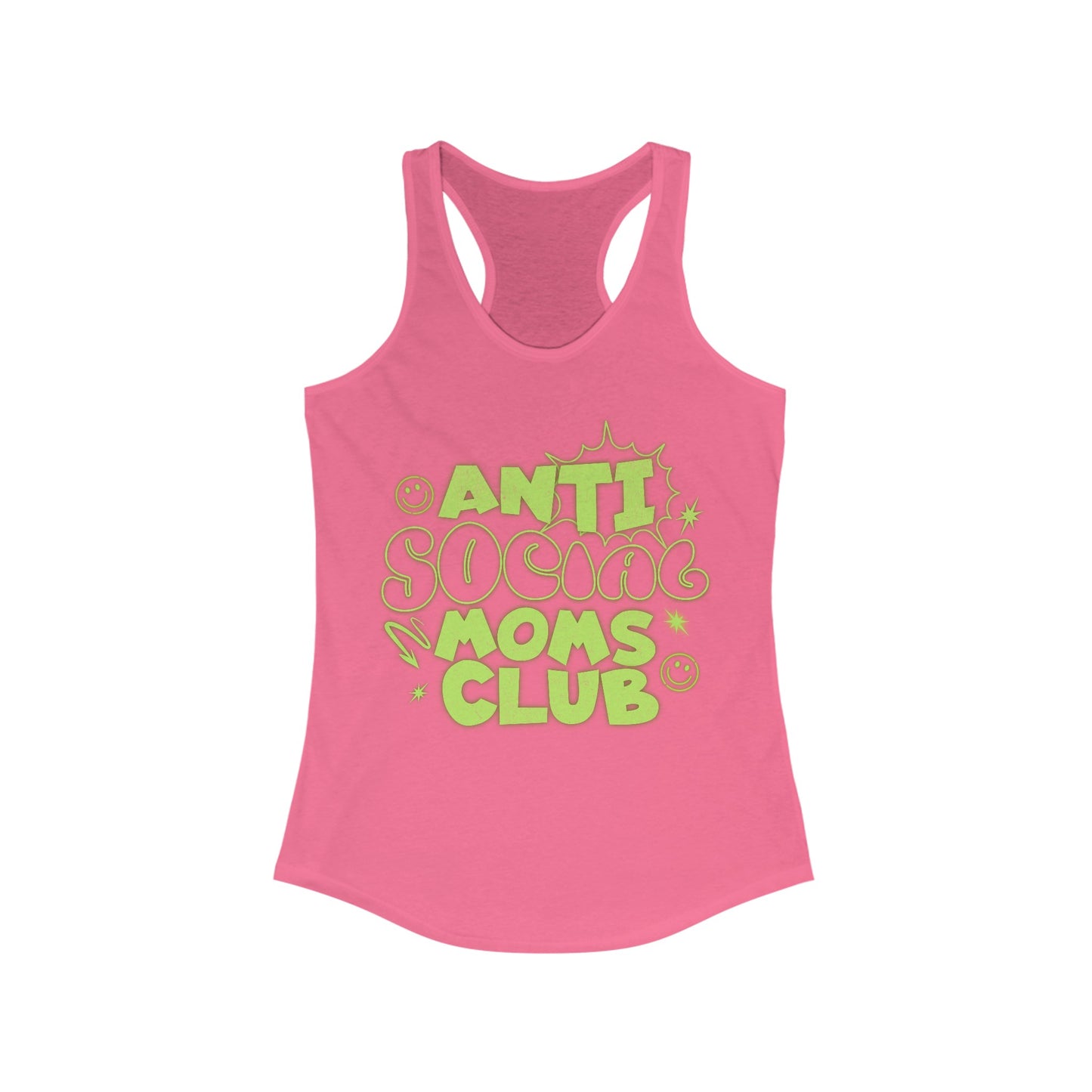Anti-Social Moms Club Neon - Women's Ideal Racerback Tank
