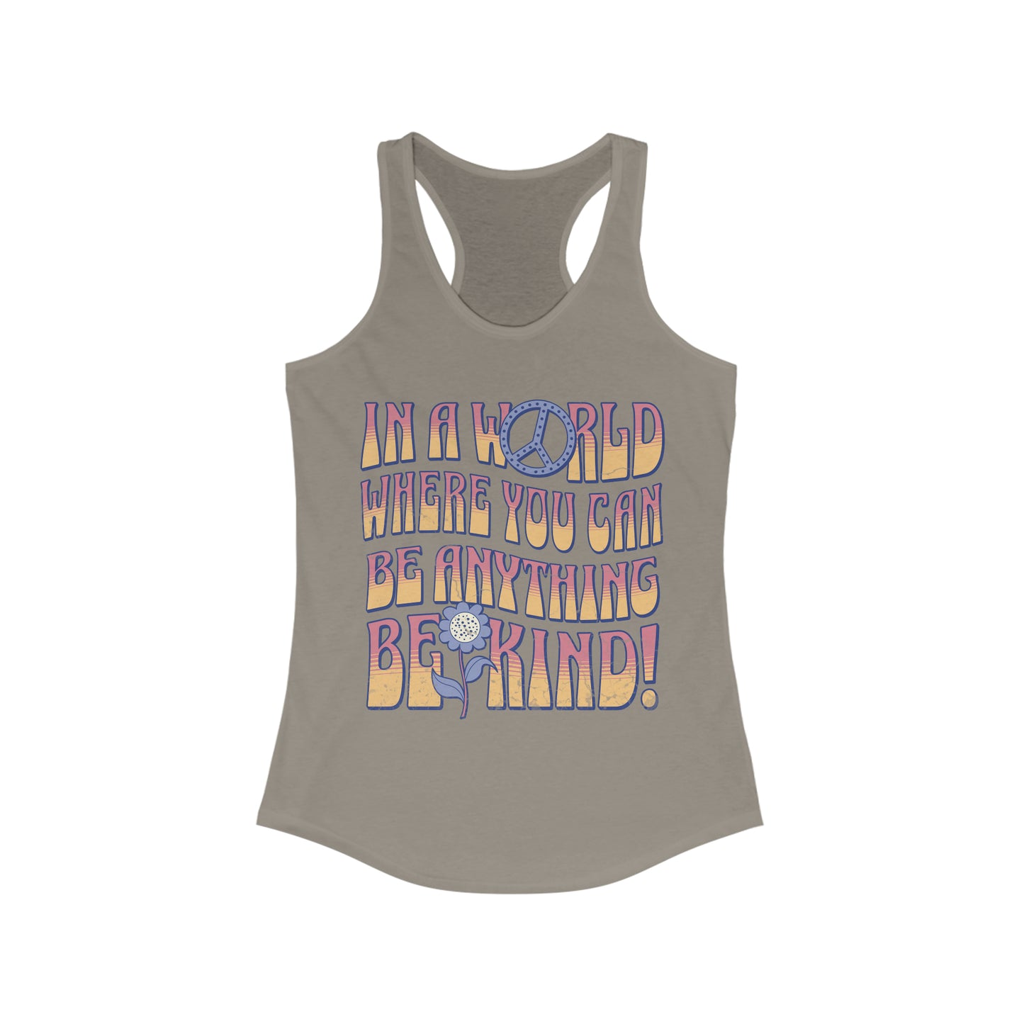Be Kind! - Women's Ideal Racerback Tank