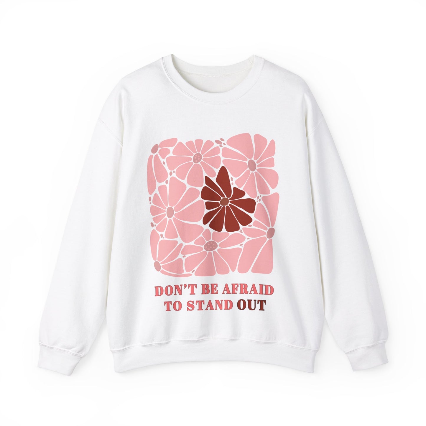 Don’t be Afraid to Stand Out - Unisex Heavy Blend™ Crewneck Sweatshirt