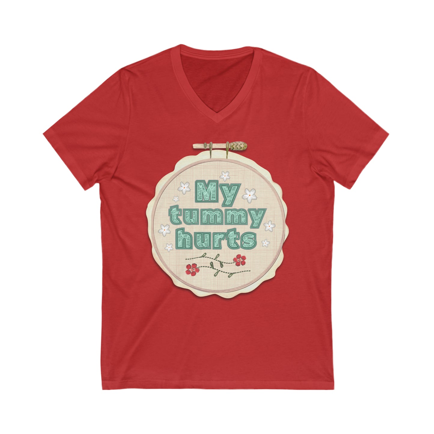 My Tummy Hurts - Unisex Jersey Short Sleeve V-Neck Tee