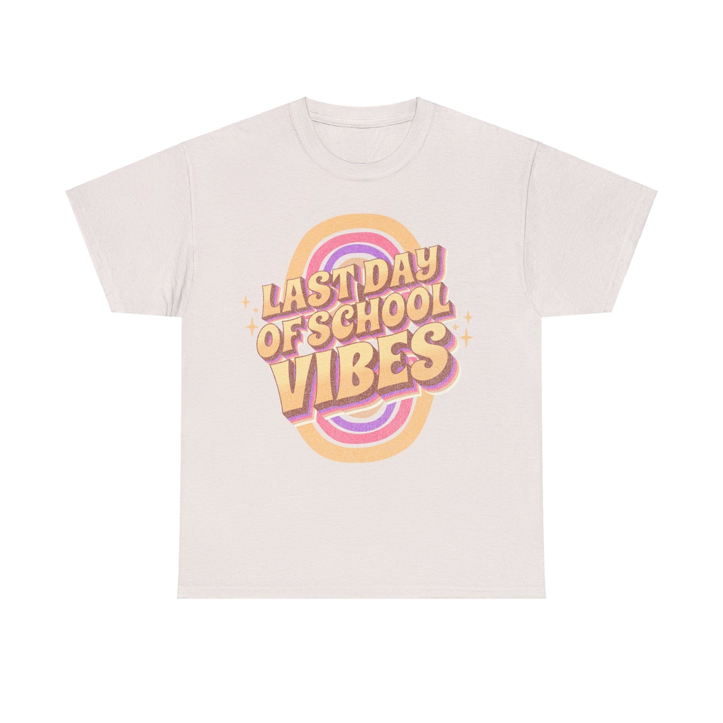 Last Day of School Vibes - Unisex T-Shirt