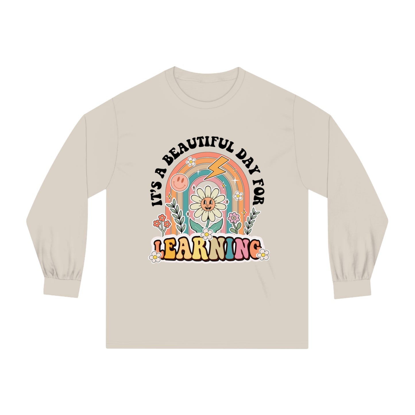 It's a Beautiful Day for Learning - Unisex Classic Long Sleeve T-Shirt