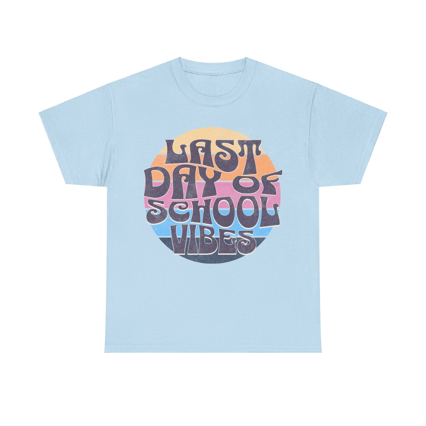 Retro Last Day of School Vibes - Unisex T-Shirt