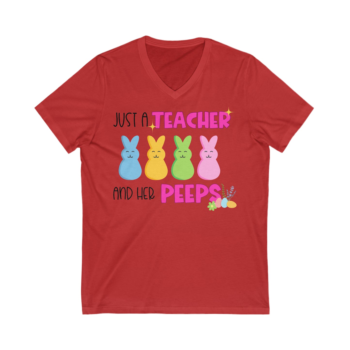 Just a Teacher and Her Peeps - Unisex Jersey Short Sleeve V-Neck Tee