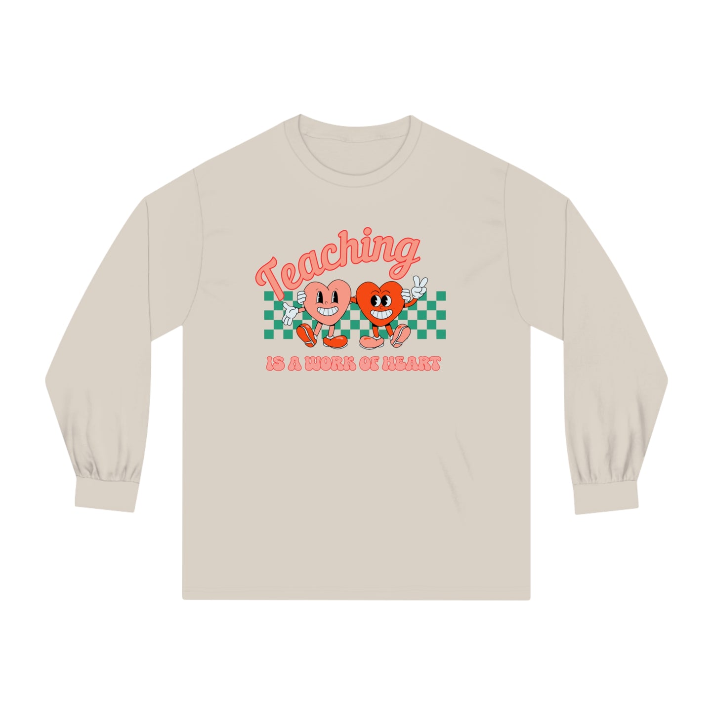 Teaching is a Work of Heart - Unisex Classic Long Sleeve T-Shirt