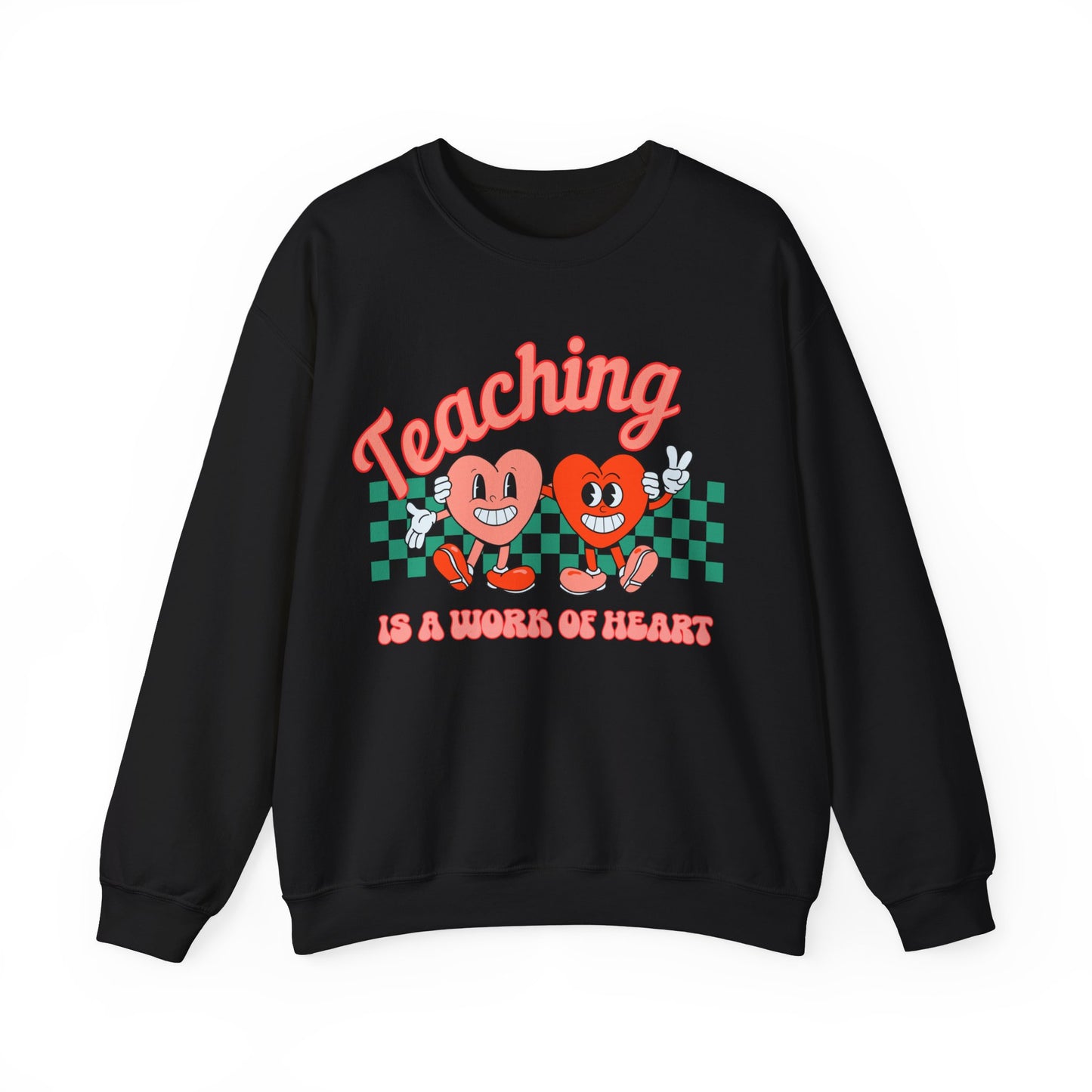 Teaching is a Work of Heart - Unisex Heavy Blend™ Crewneck Sweatshirt
