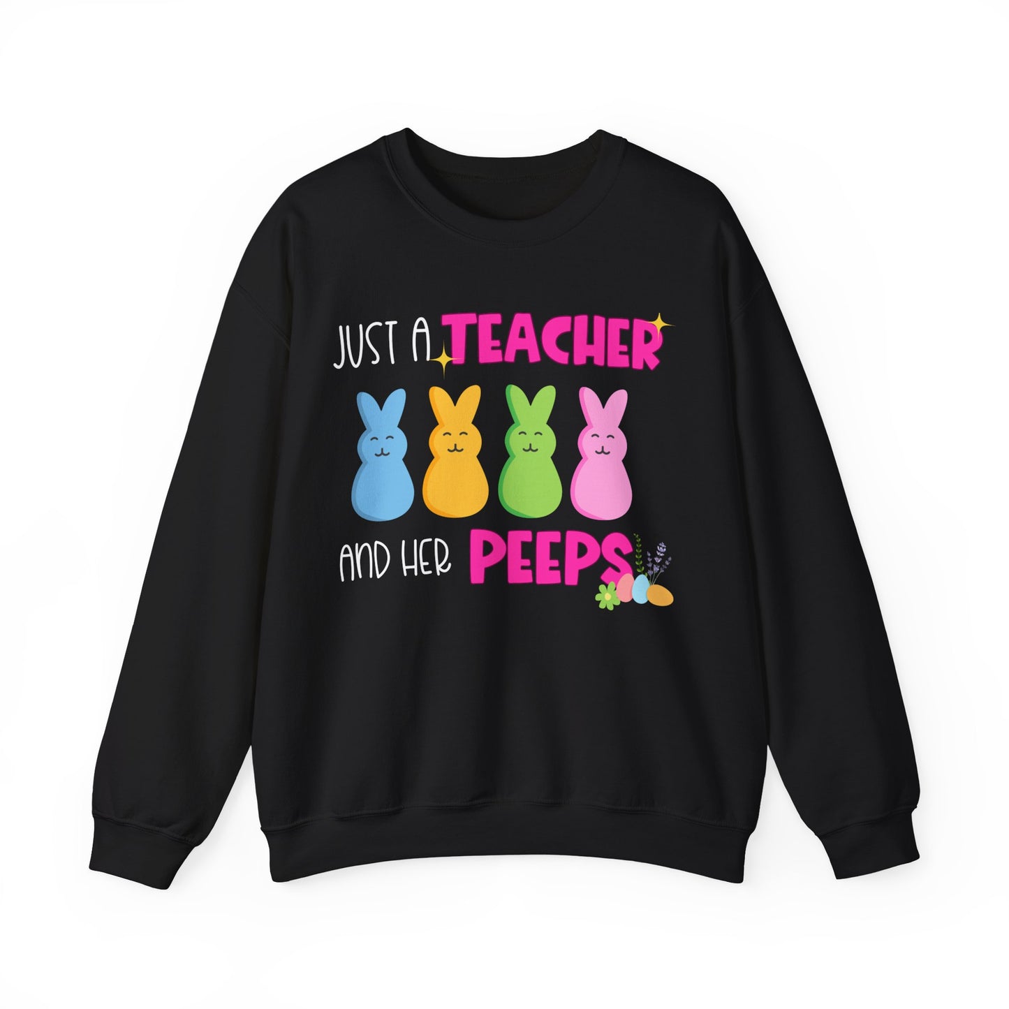 Just a Teacher and Her Peeps - Unisex Heavy Blend™ Crewneck Sweatshirt