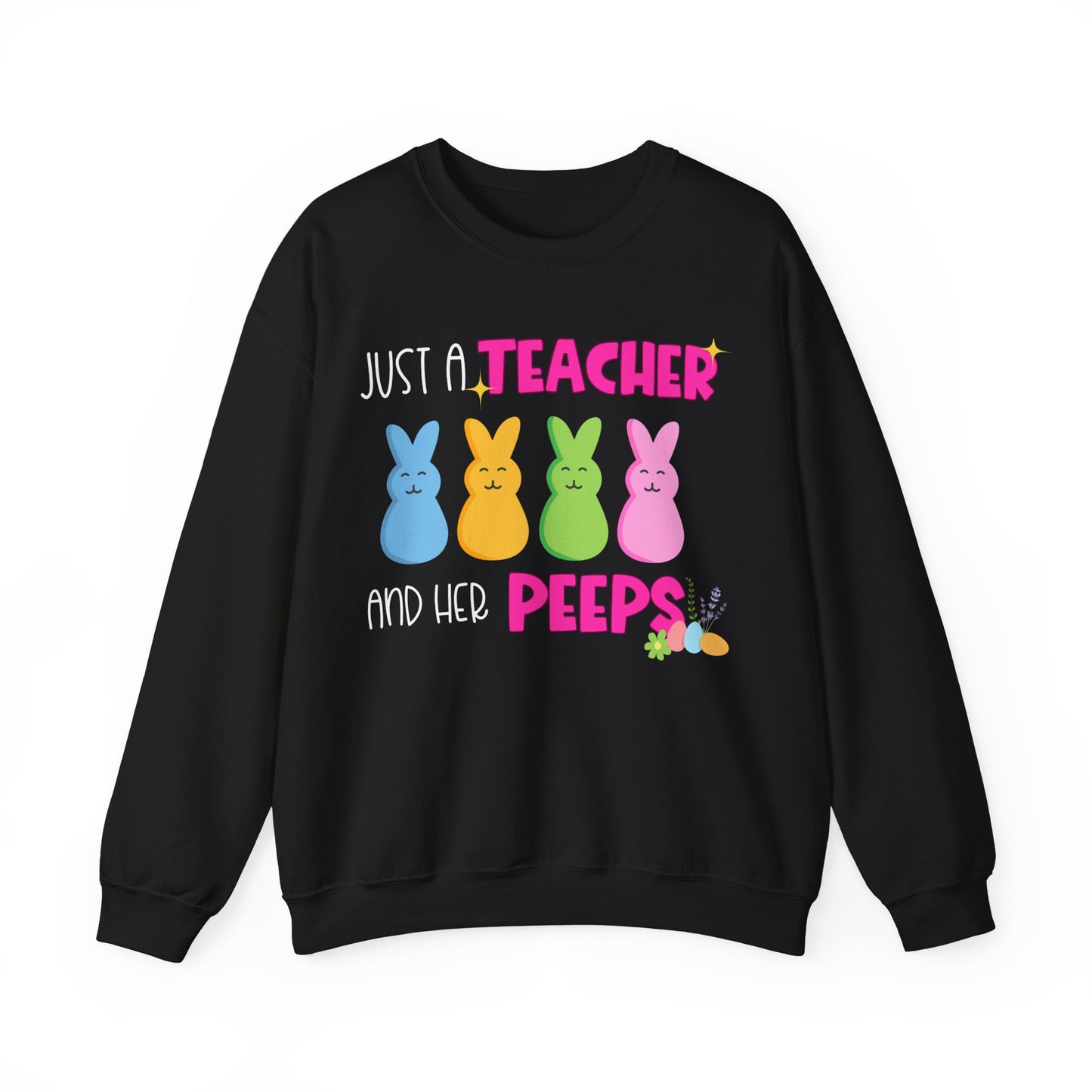 Just a Teacher and Her Peeps - Unisex Heavy Blend™ Crewneck Sweatshirt
