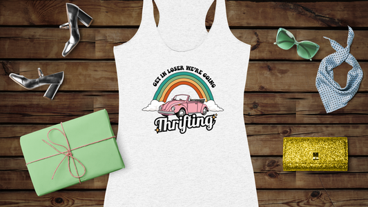 Get in Loser We’re Going Thrifting - Women's Ideal Racerback Tank