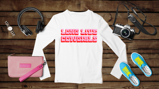 Long Live Cowgirls - Unisex Classic Long Sleeve T-Shirt