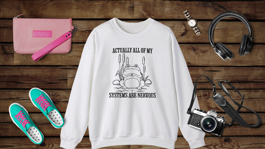 Actually, All of my Systems are Nervous - Unisex Heavy Blend™ Crewneck Sweatshirt