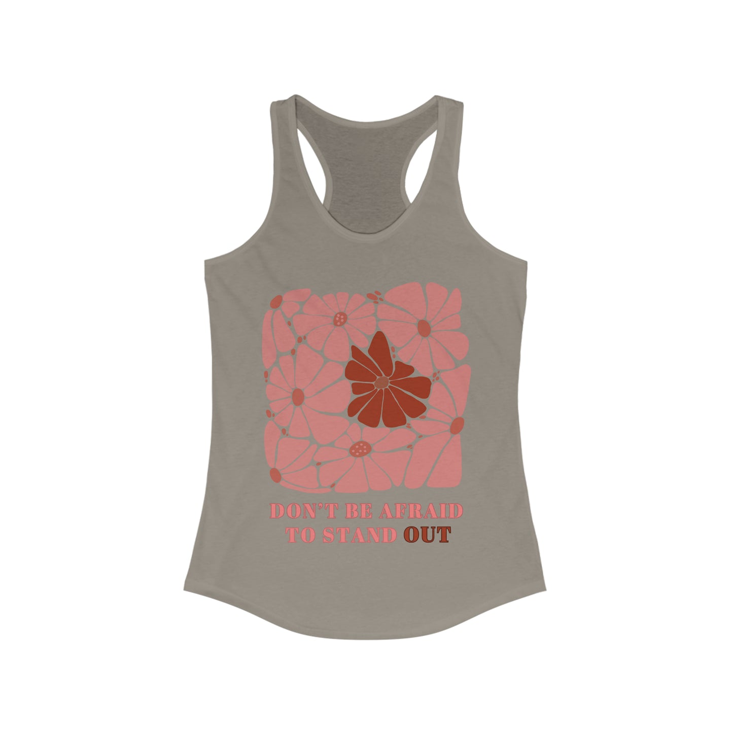 Don’t be Afraid to Stand Out - Women's Ideal Racerback Tank