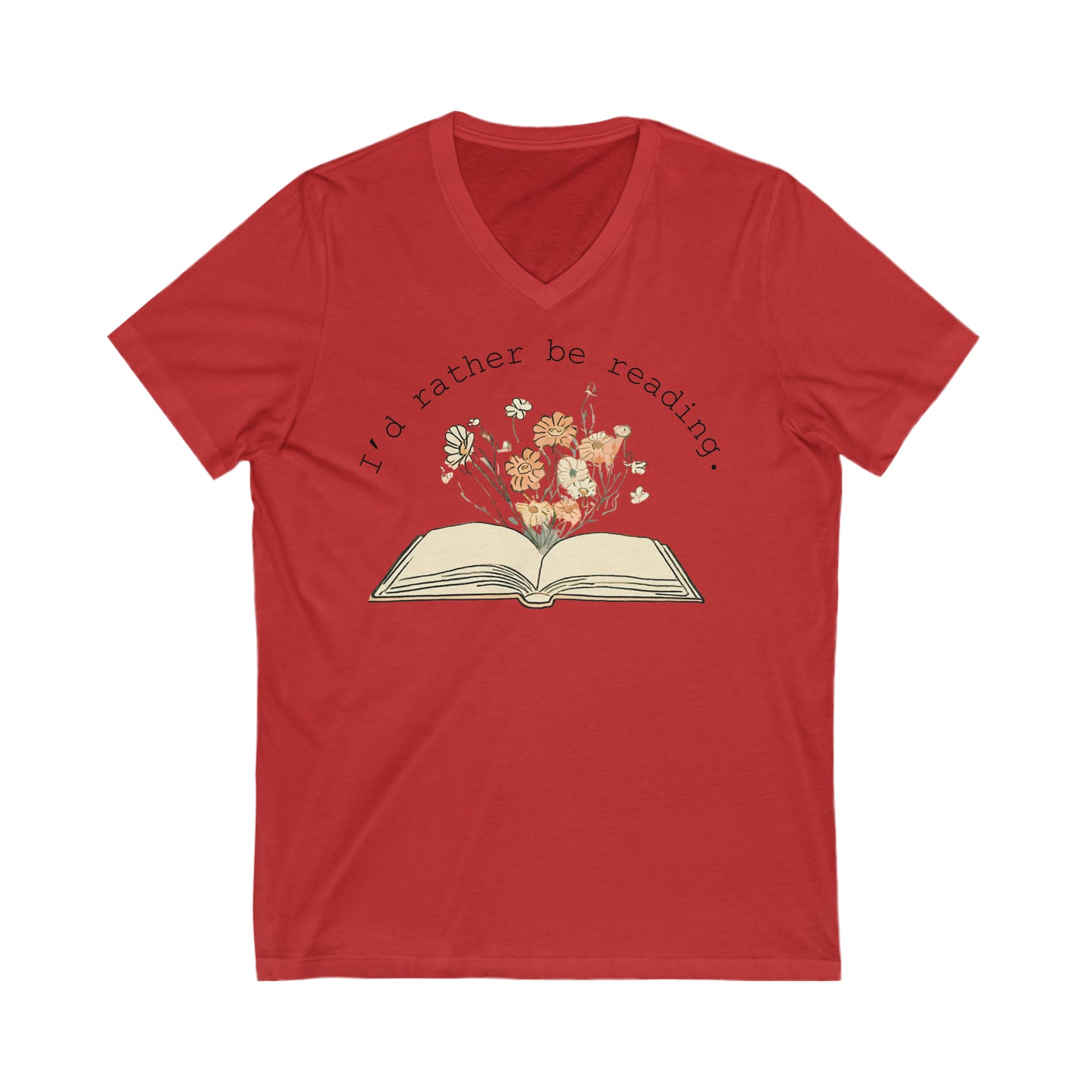 I’d Rather Be Reading - Unisex Jersey Short Sleeve V-Neck Tee