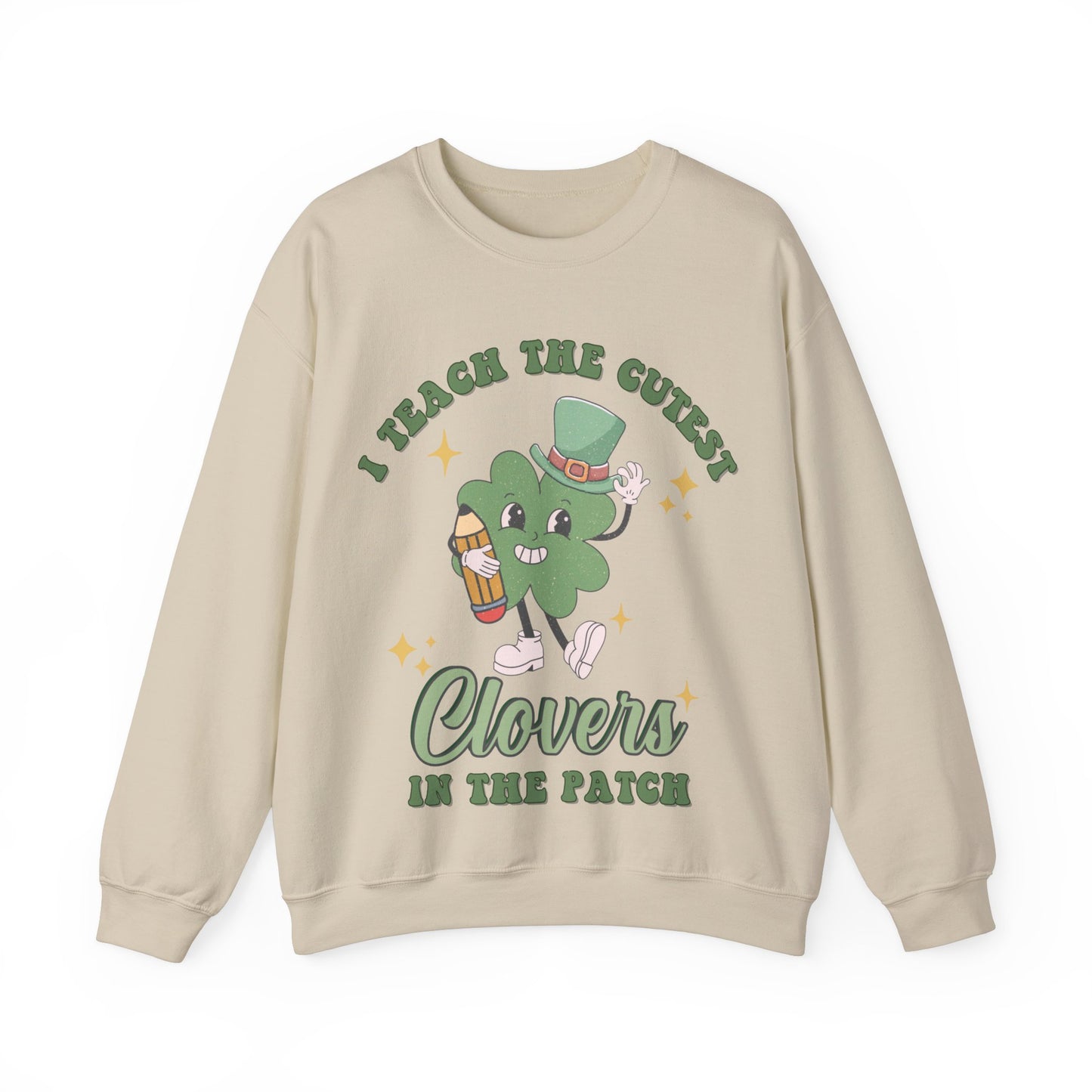 I Teach the Cutest Clovers in the Patch - Unisex Heavy Blend™ Crewneck Sweatshirt