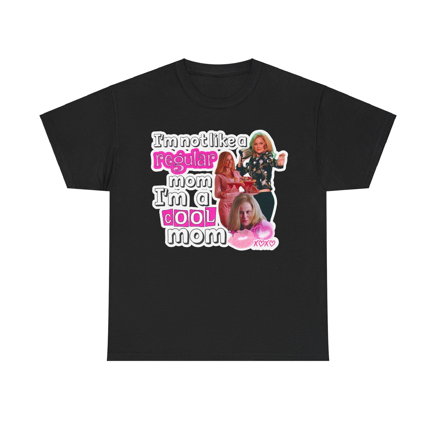 Cool Mom Mean Girls - Unisex T-Shirt