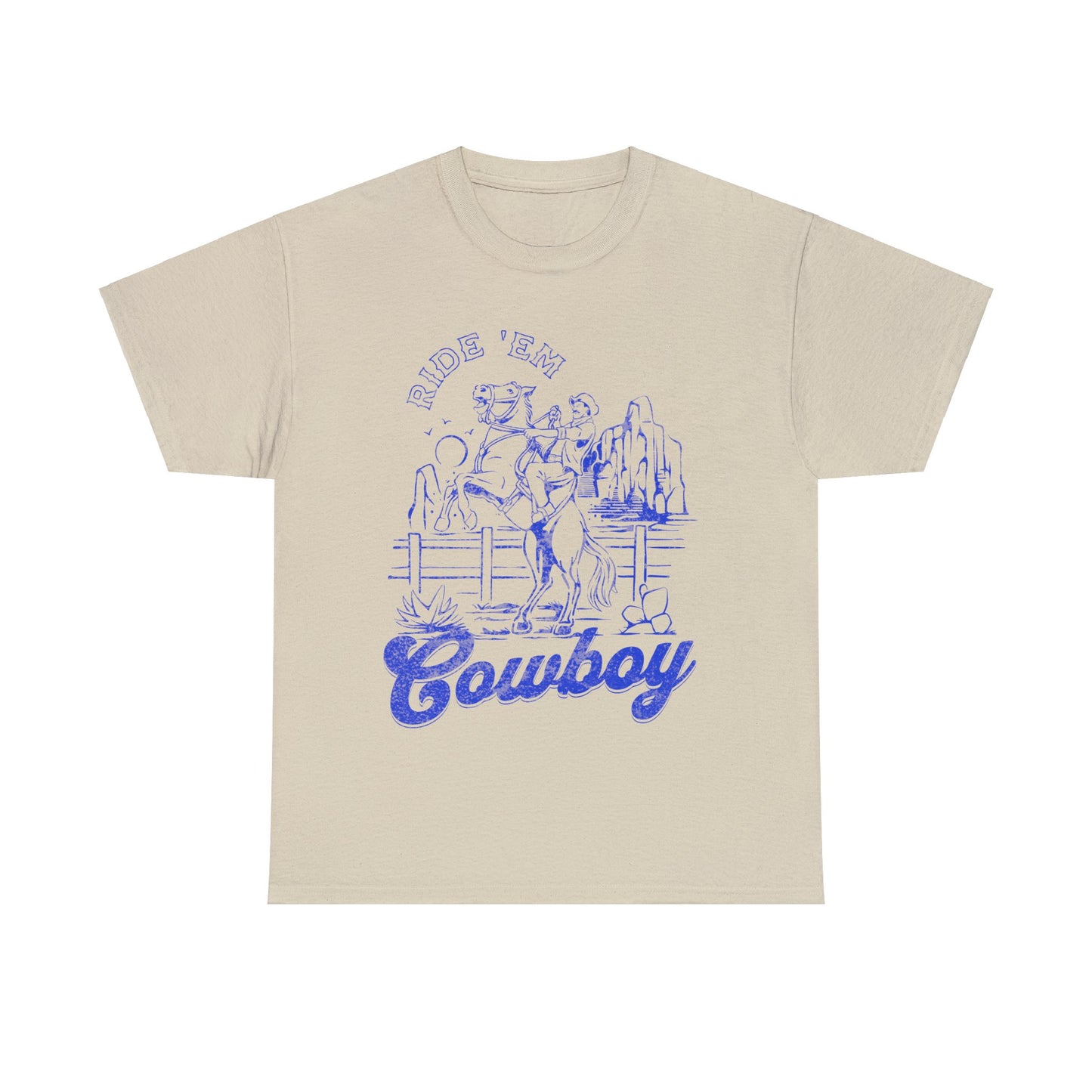 Ride ‘Em Cowboy - Unisex T-Shirt