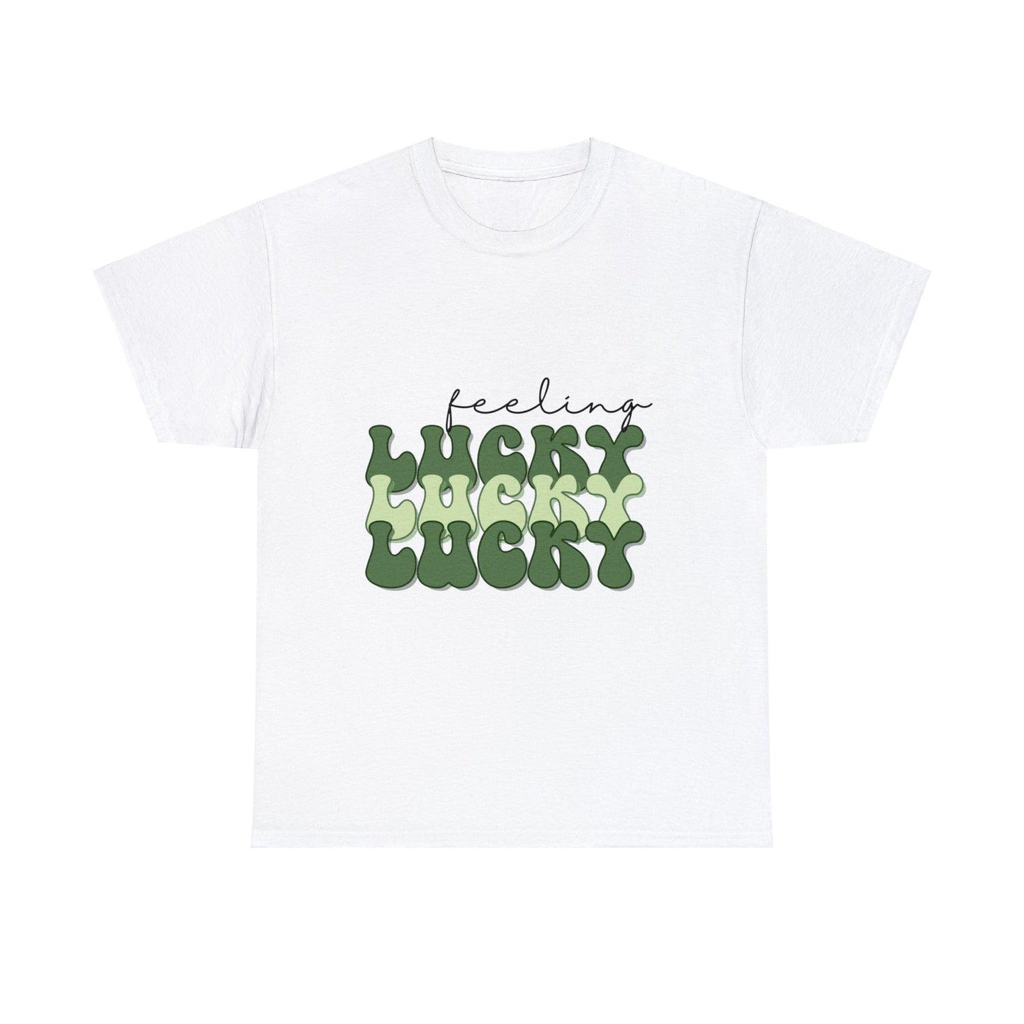 Feeling Lucky - Unisex T-Shirt