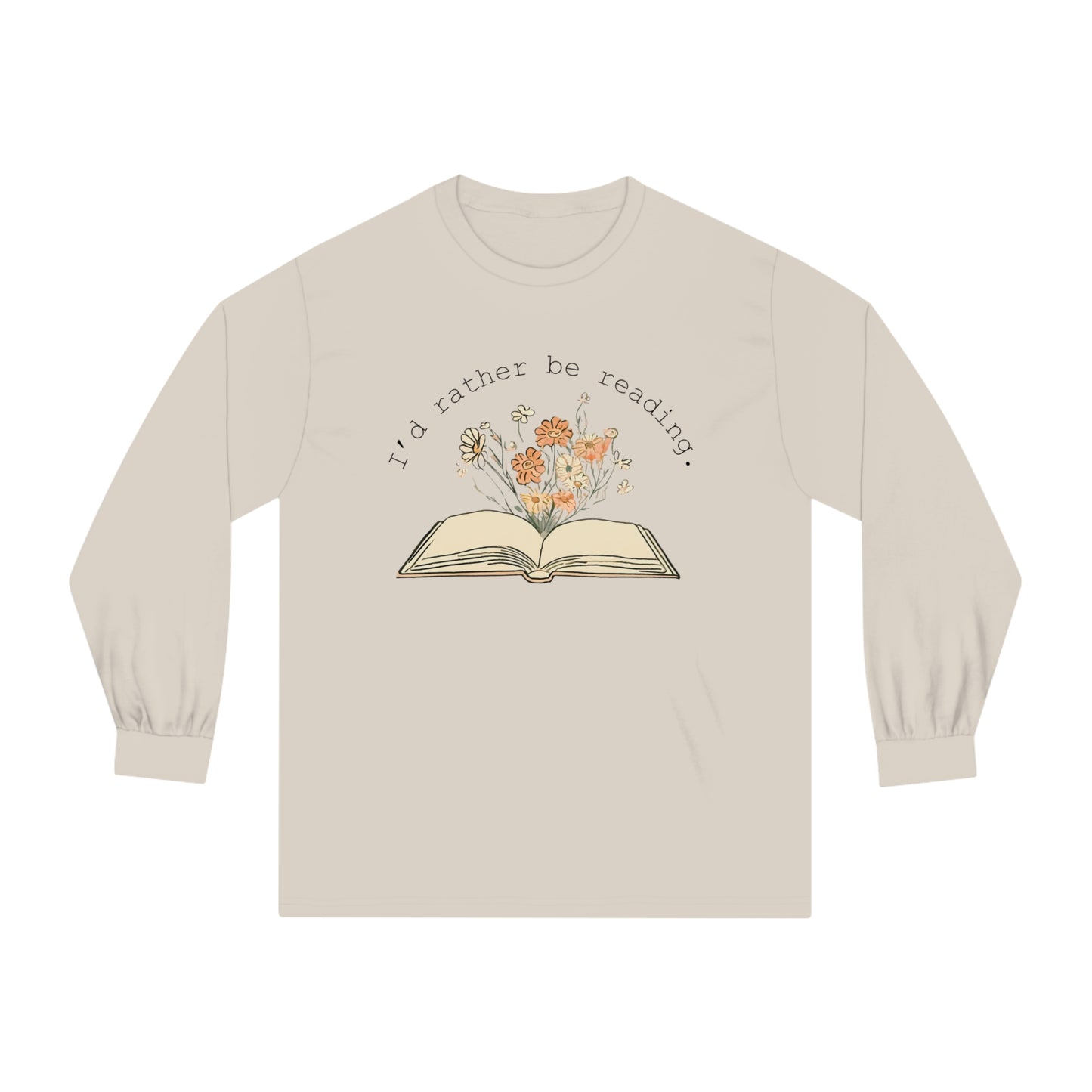 I'd Rather be Reading - Unisex Classic Long Sleeve T-Shirt