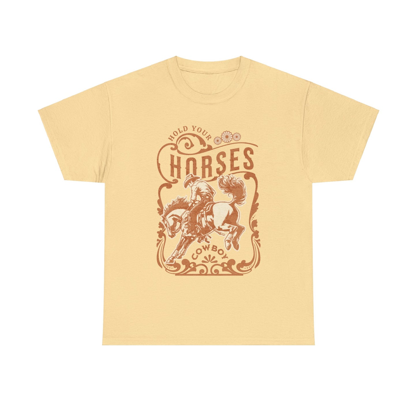 Hold Your Horses - Unisex T-Shirt