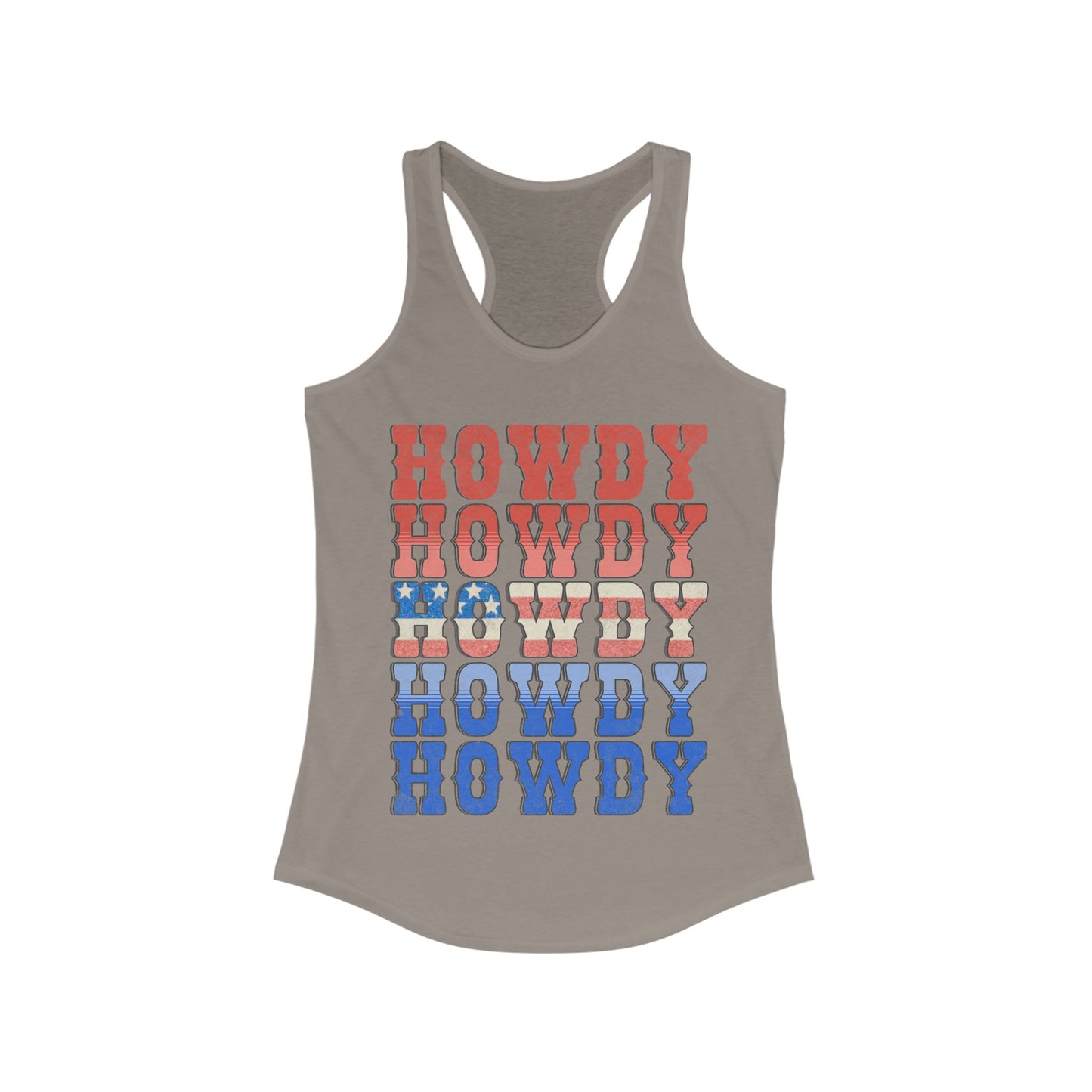 Howdy Fouth of July - Women's Ideal Racerback Tank