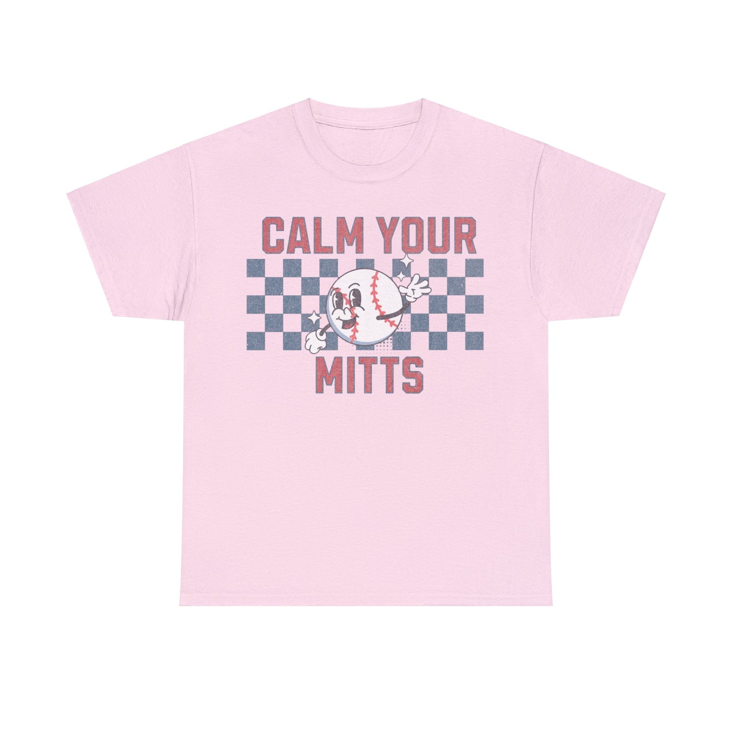 Calm Your Mitts - Unisex T-Shirt
