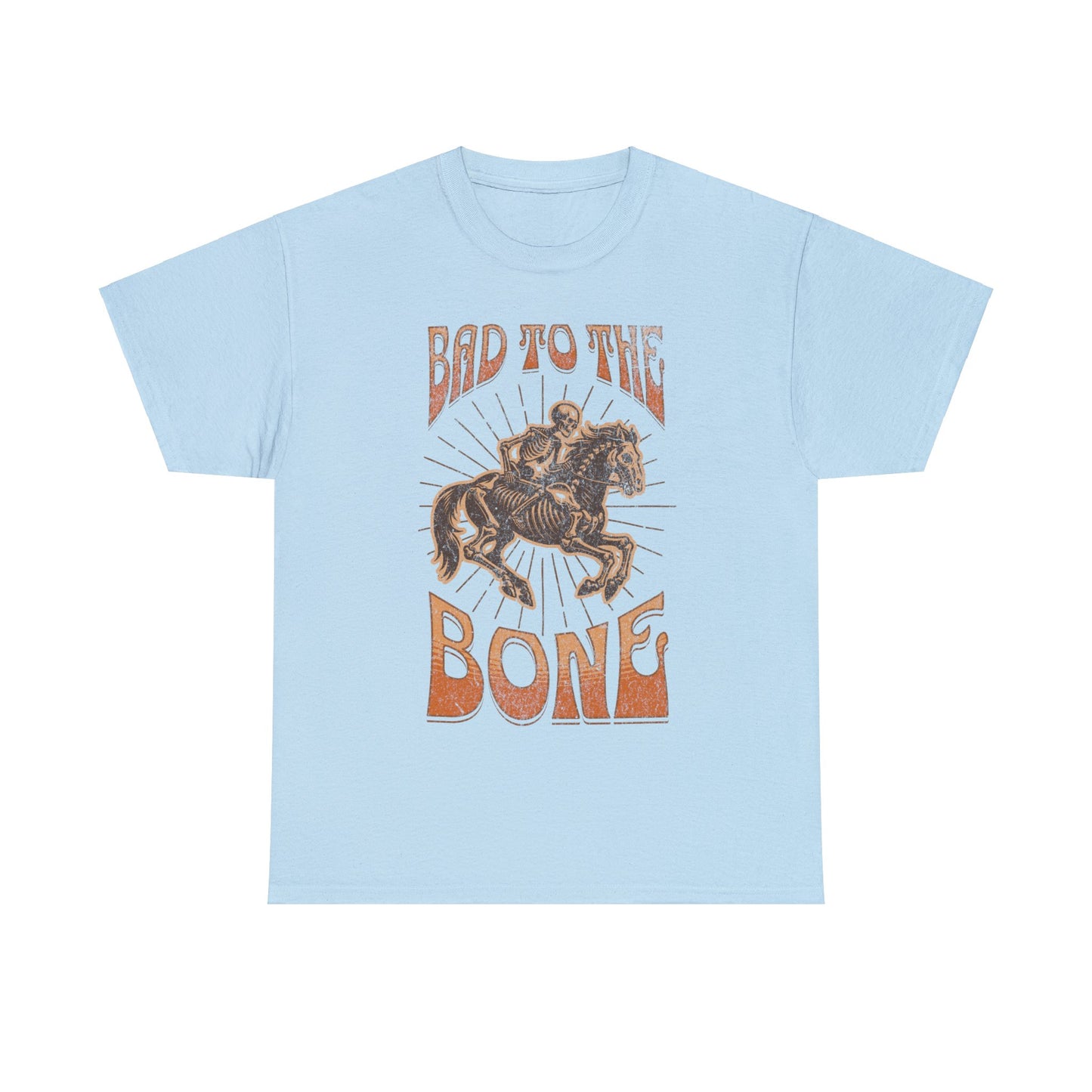 Bad to the Bone - Unisex T-Shirt