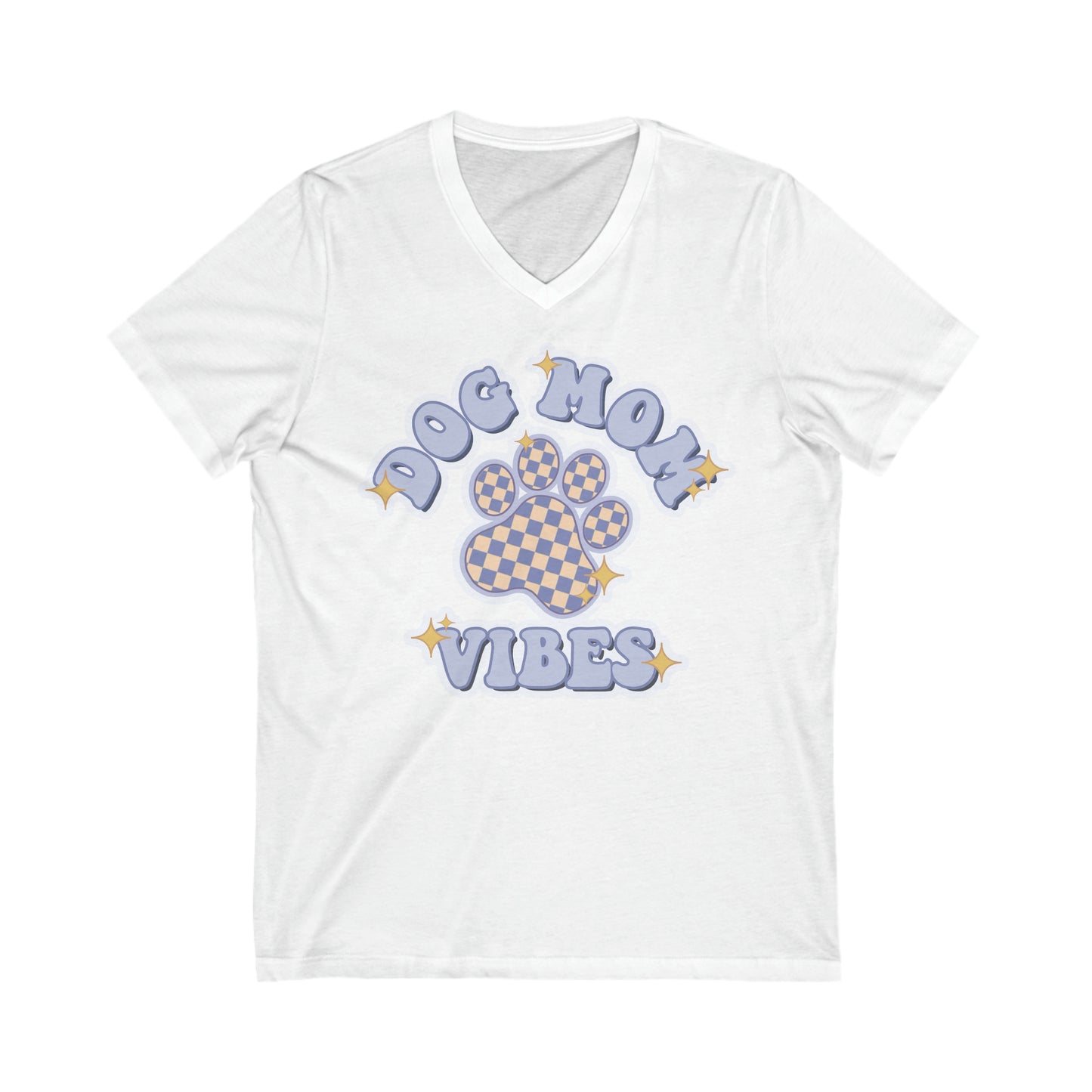 Dog Mom Vibes - Unisex Jersey Short Sleeve V-Neck Tee