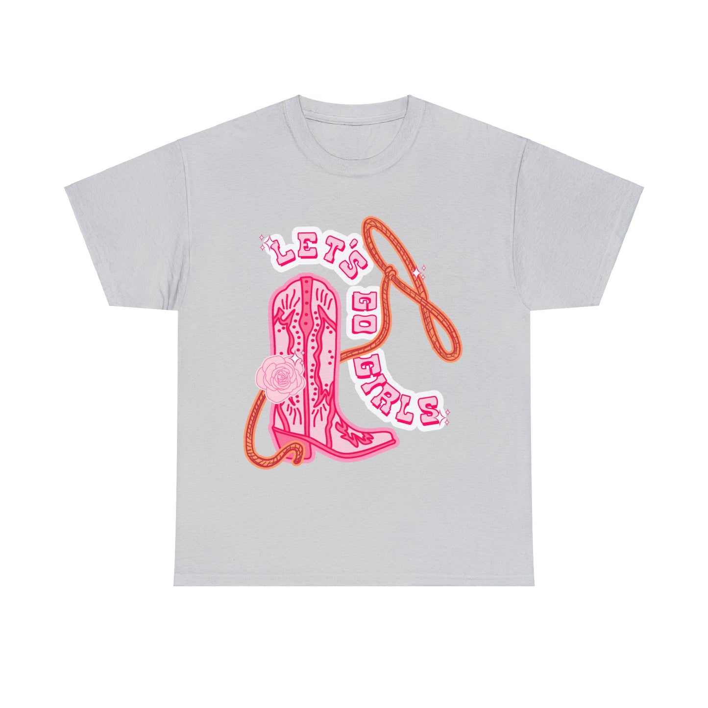 Let's Go Girls - Unisex T-Shirt