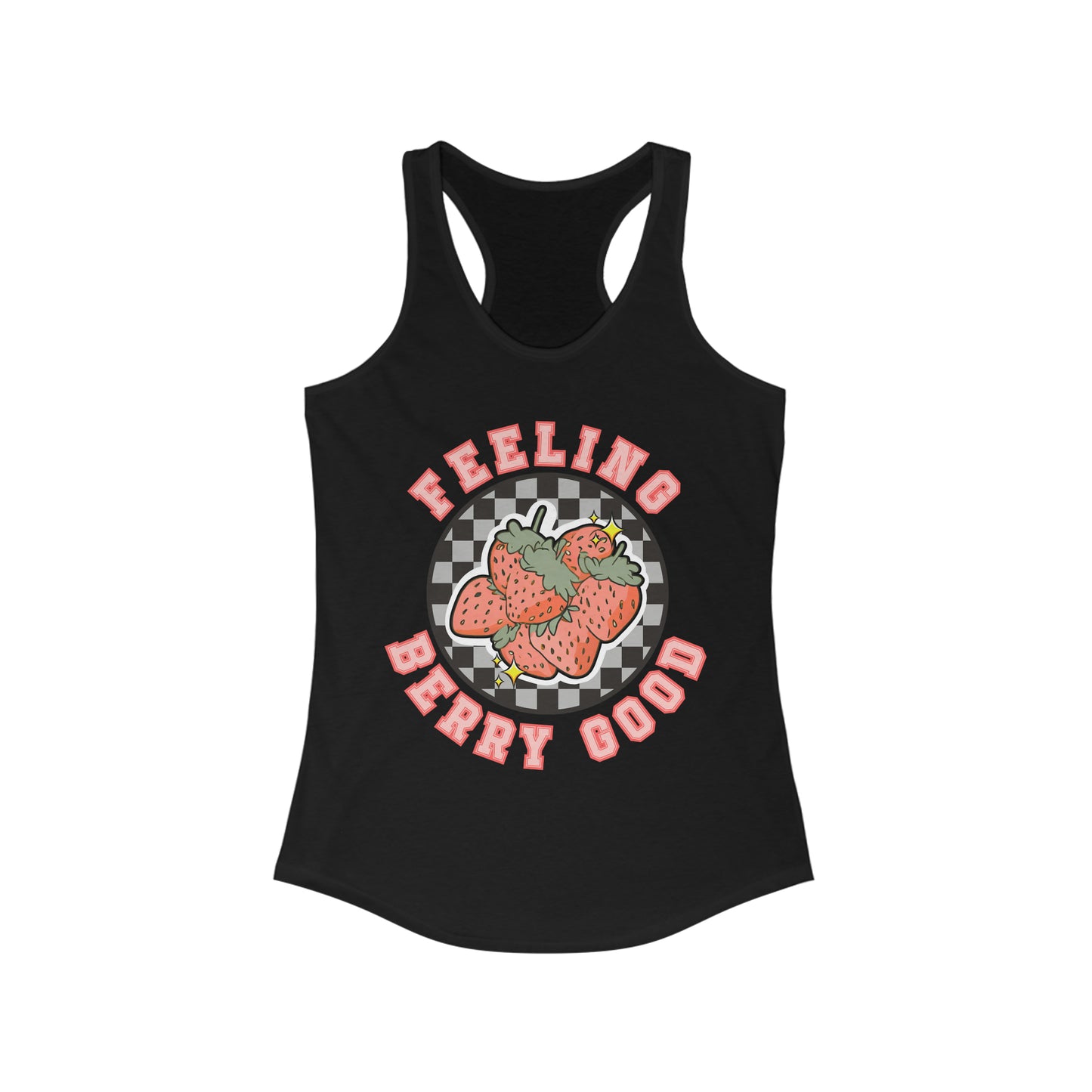 Feeling Berry Good - Women's Ideal Racerback Tank