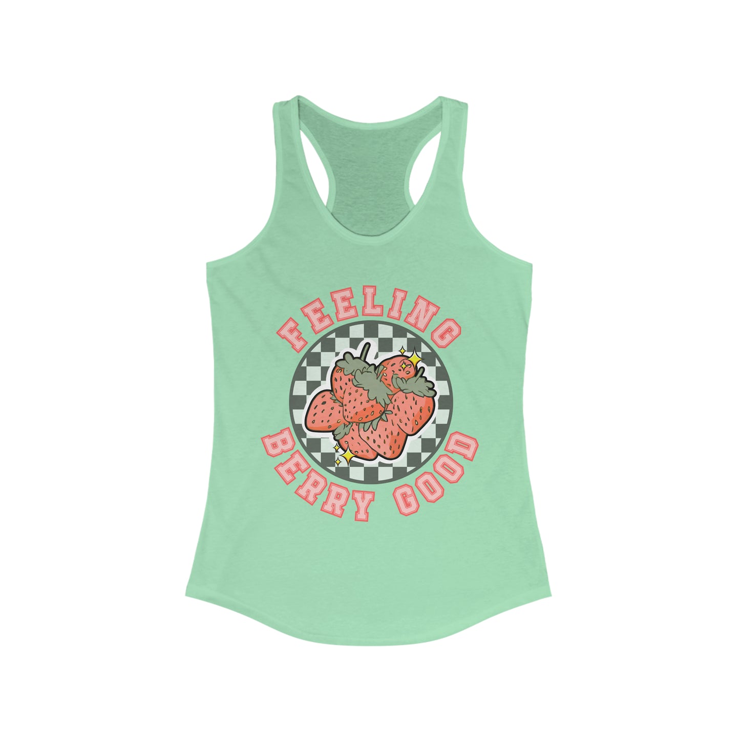 Feeling Berry Good - Women's Ideal Racerback Tank