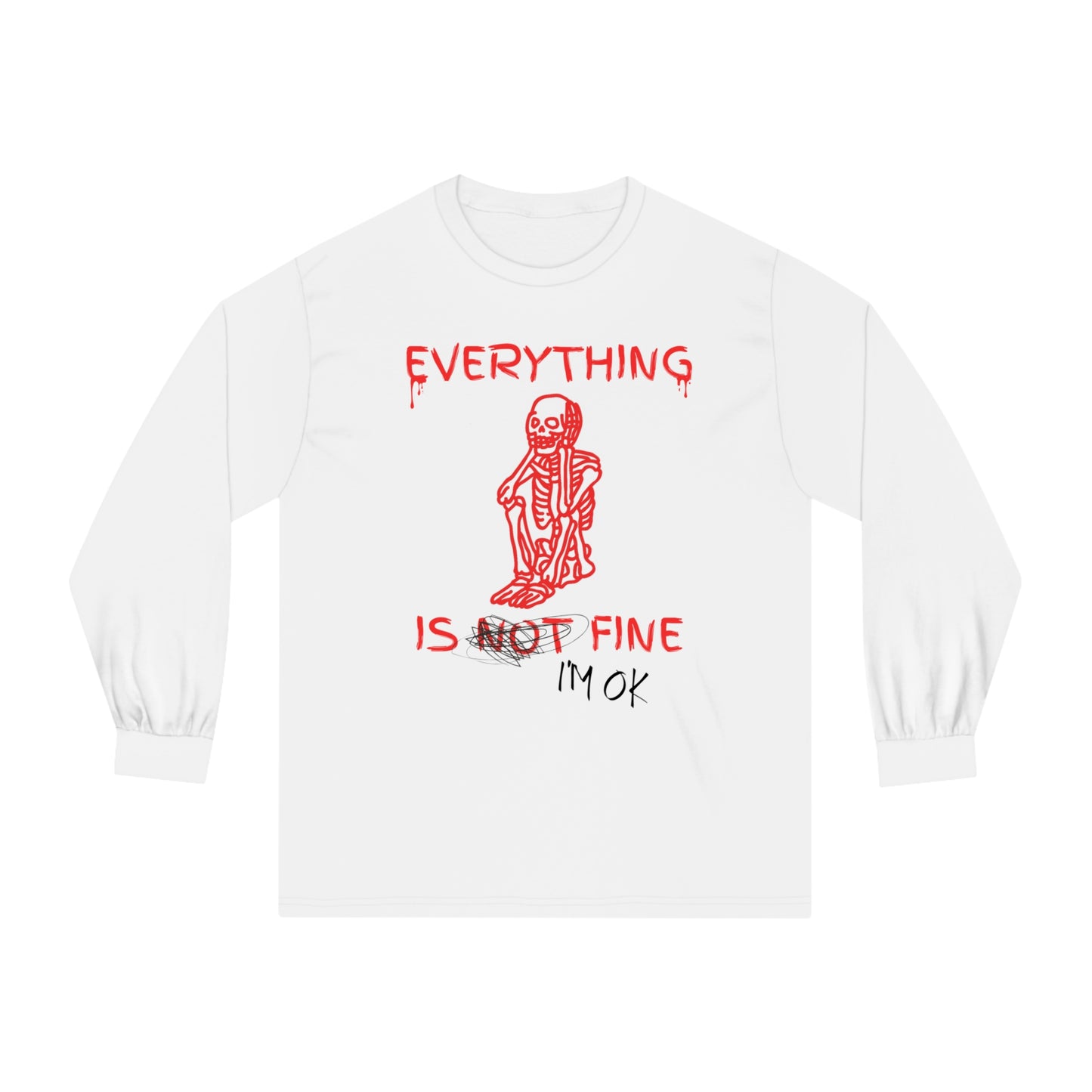 Everything is Fine - Unisex Classic Long Sleeve T-Shirt