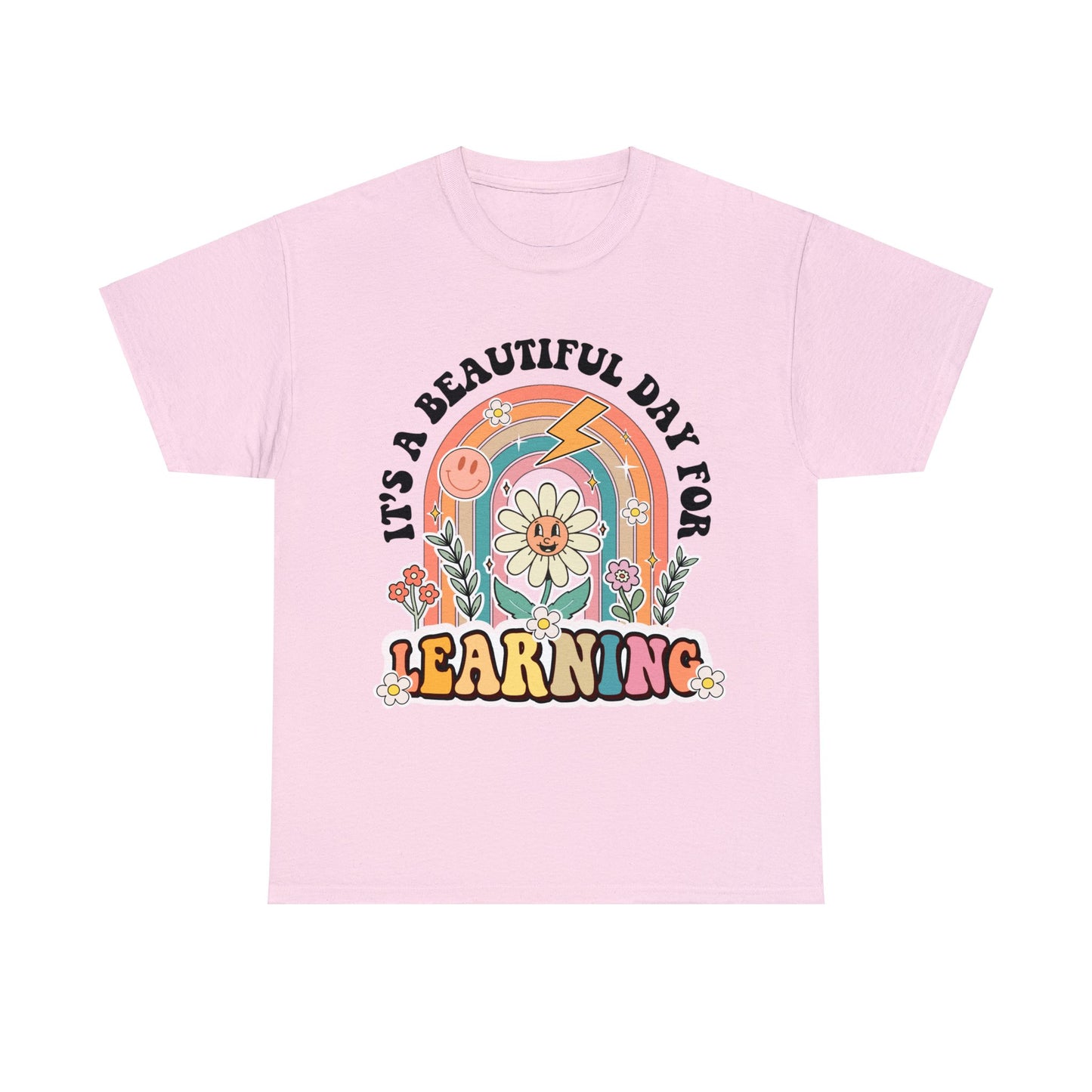 It's a Beautiful Day for Learning - Unisex T-Shirt