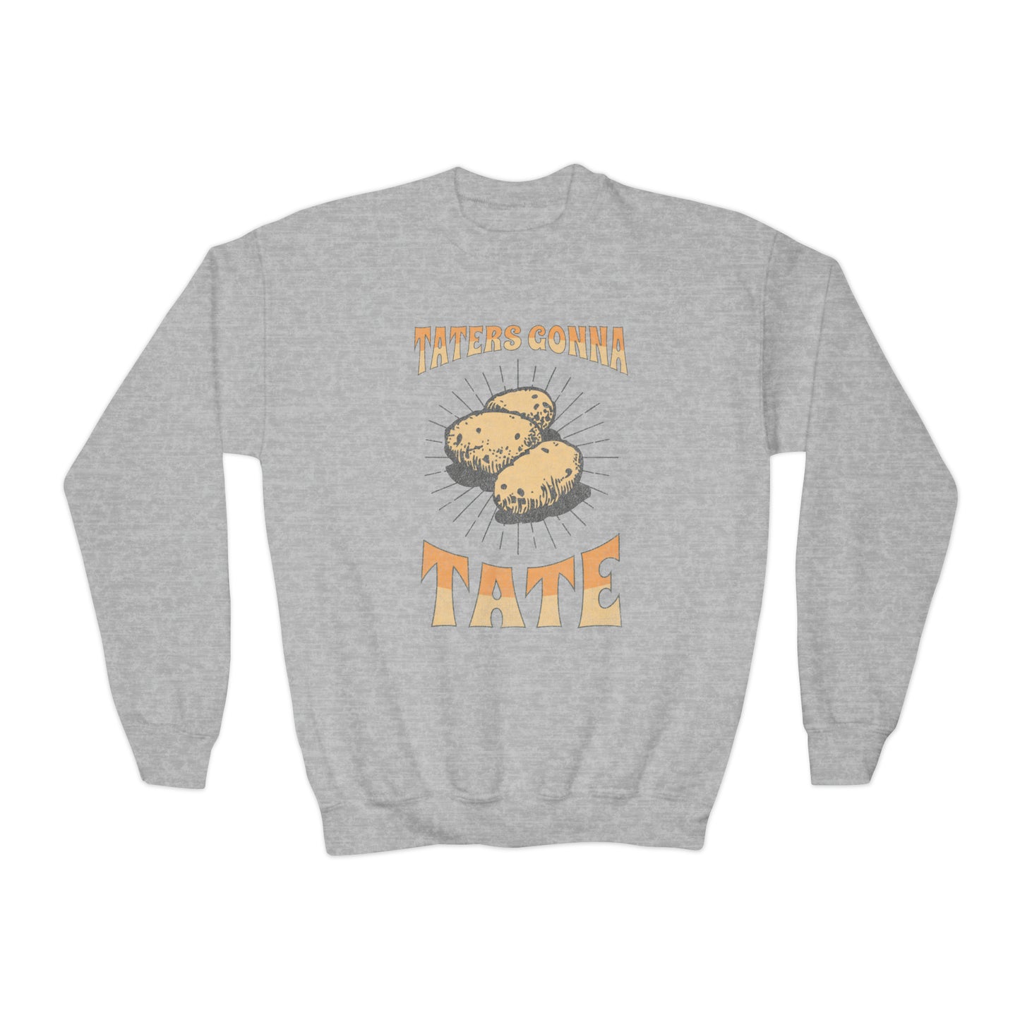 Taters Gonna Tate - Youth Crewneck Sweatshirt