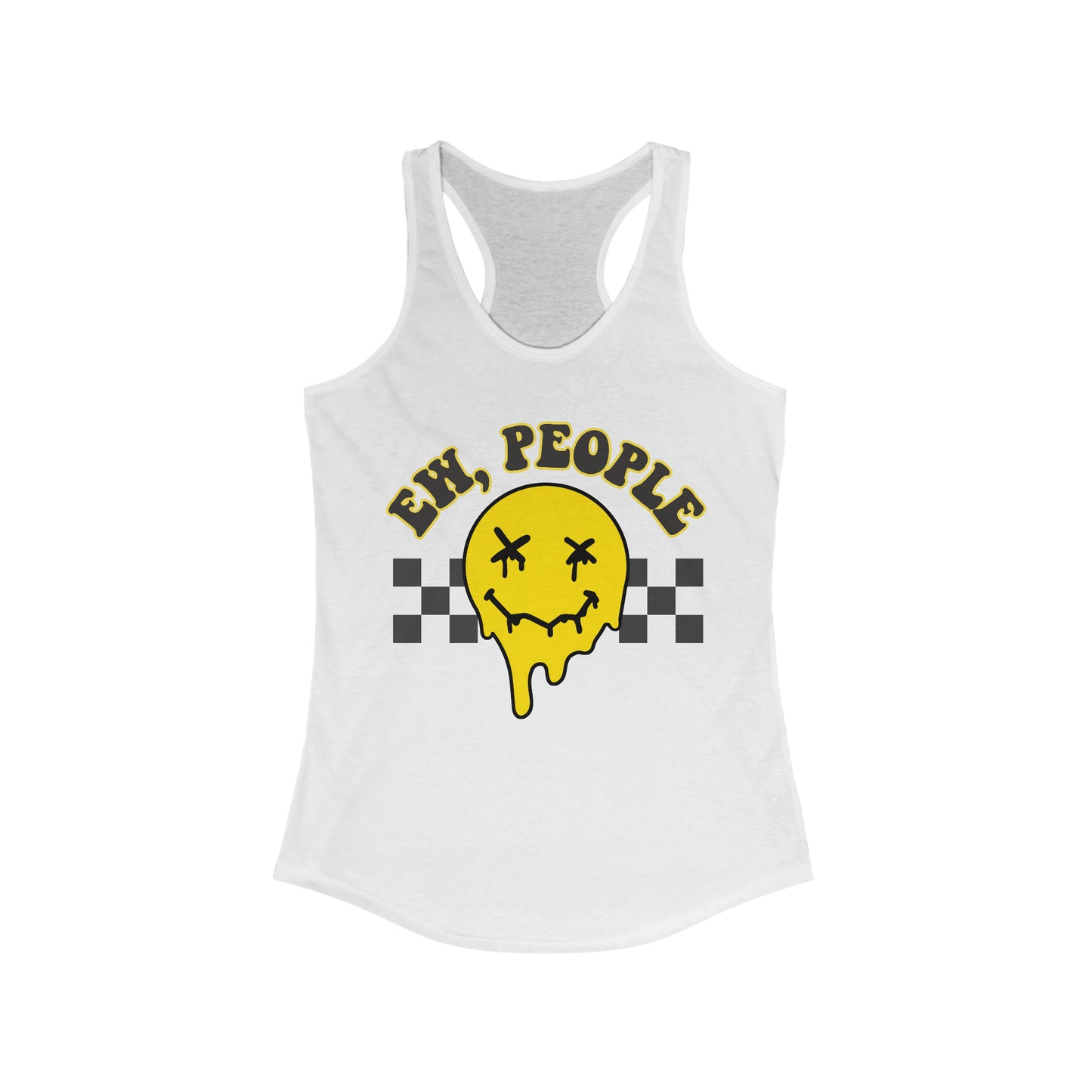 Ew, People - Women's Ideal Racerback Tank