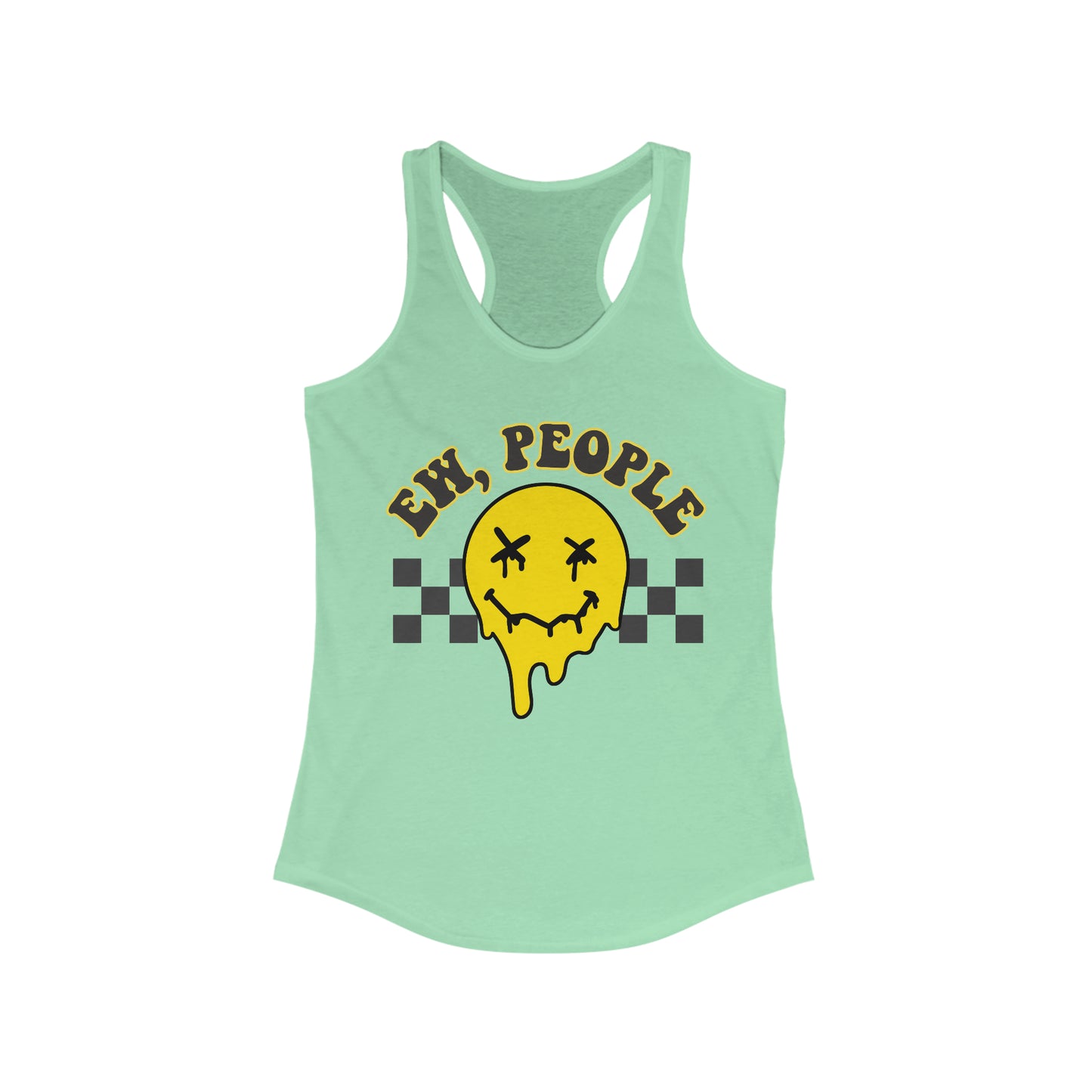 Ew, People - Women's Ideal Racerback Tank