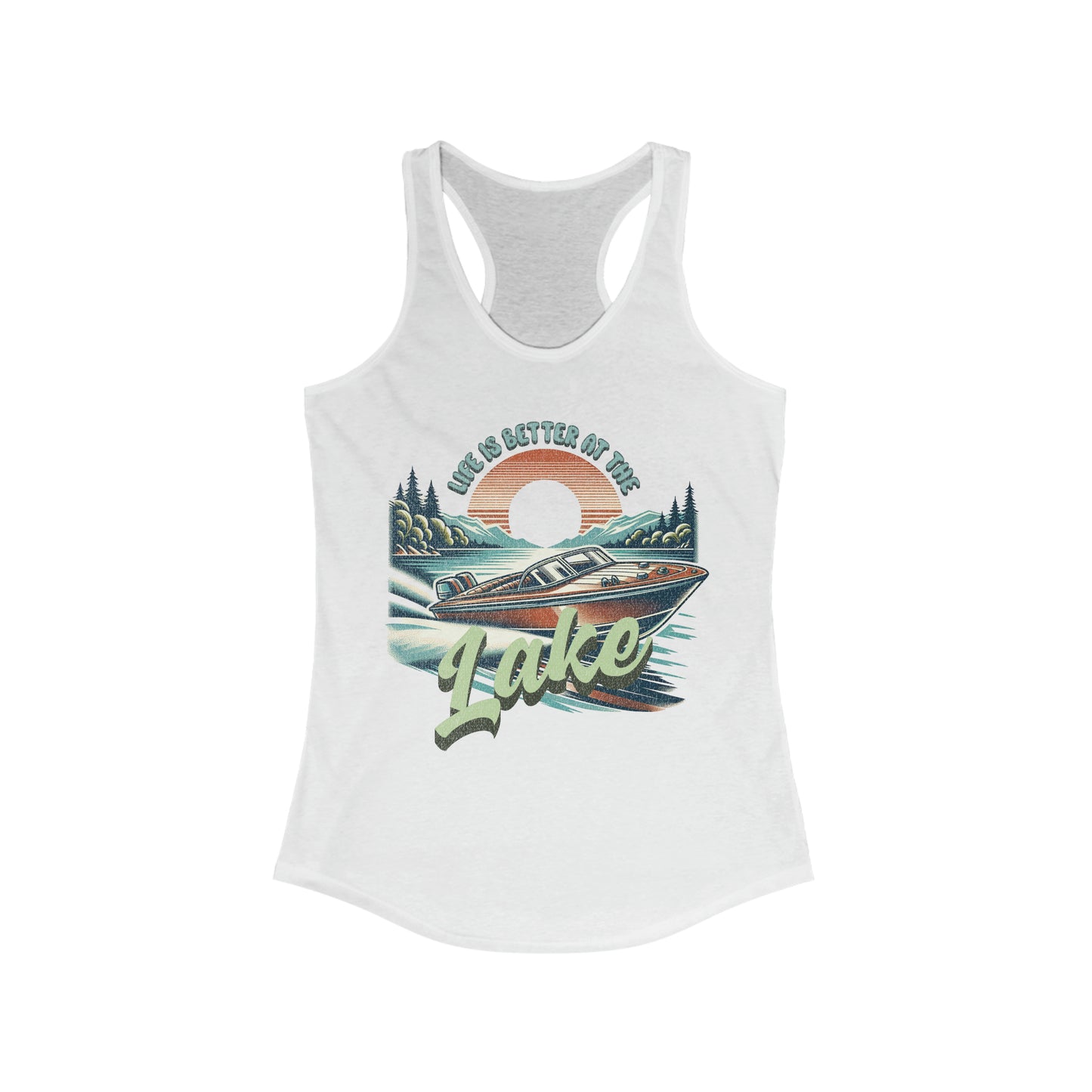 Life is Better at the Lake - Women's Ideal Racerback Tank