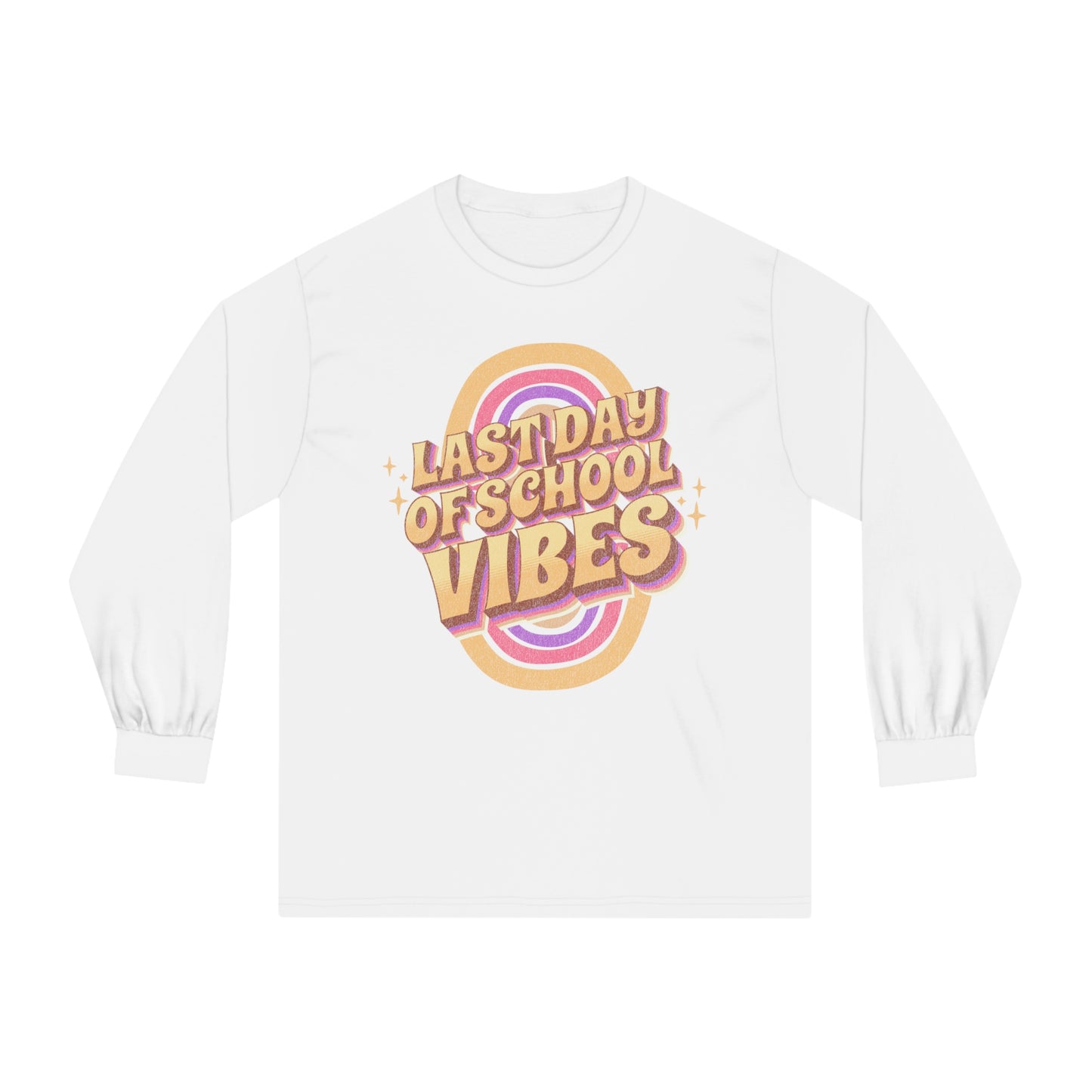 Last Day of School Vibes - Unisex Classic Long Sleeve T-Shirt