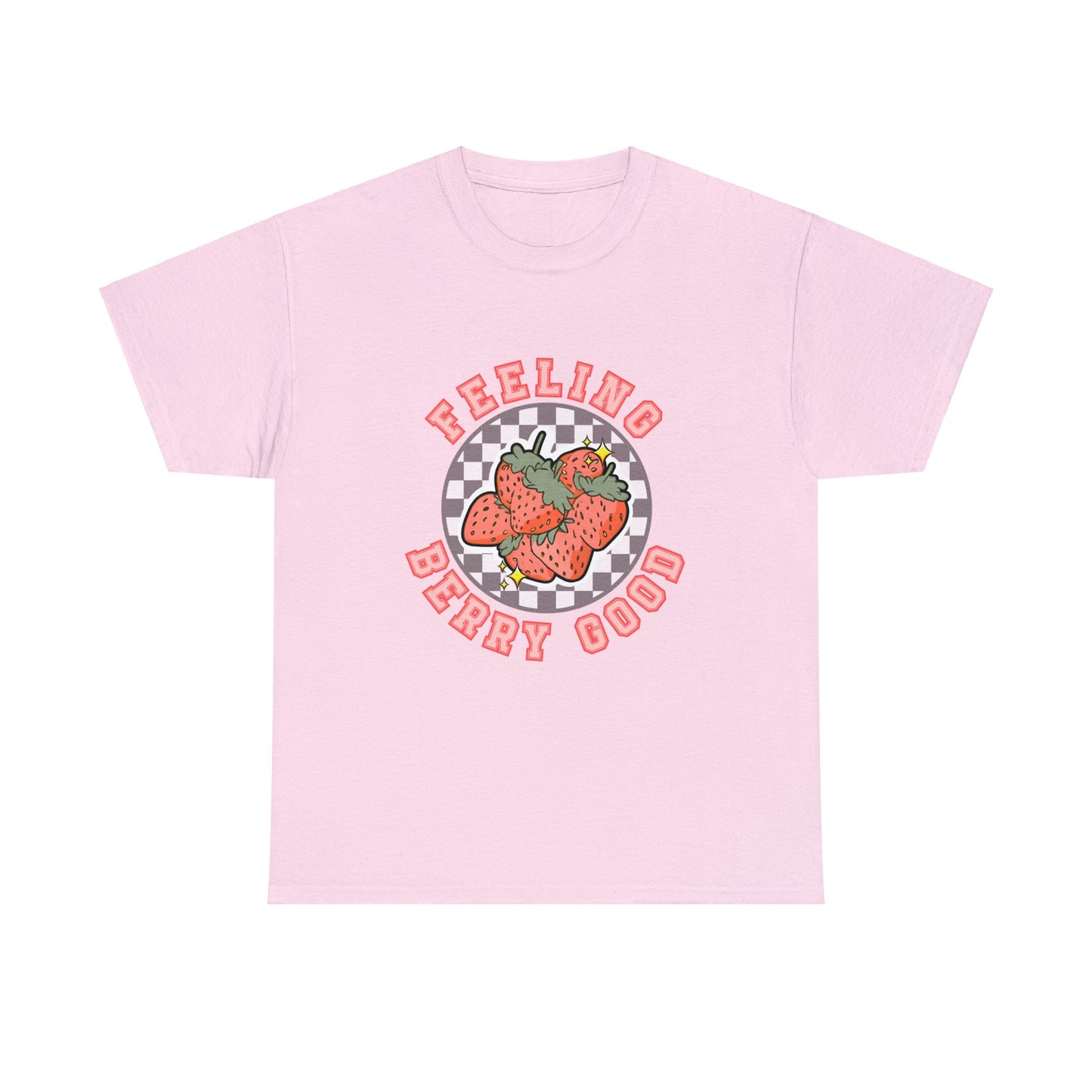 Feeling Berry Good - Unisex T-Shirt