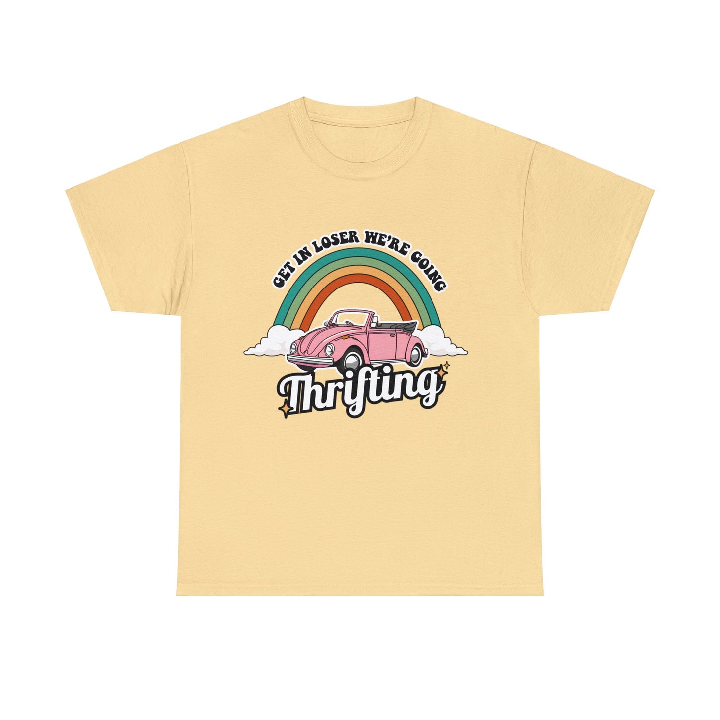 Get in Loser, we are going Thrifting - Unisex T-Shirt