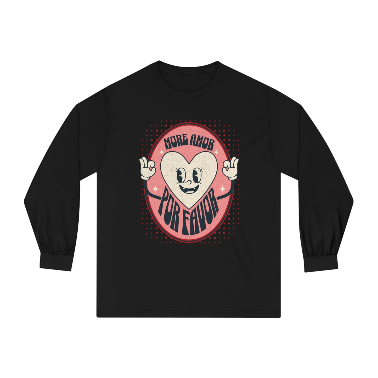 More Amor Por Favor - Unisex Classic Long Sleeve T-Shirt