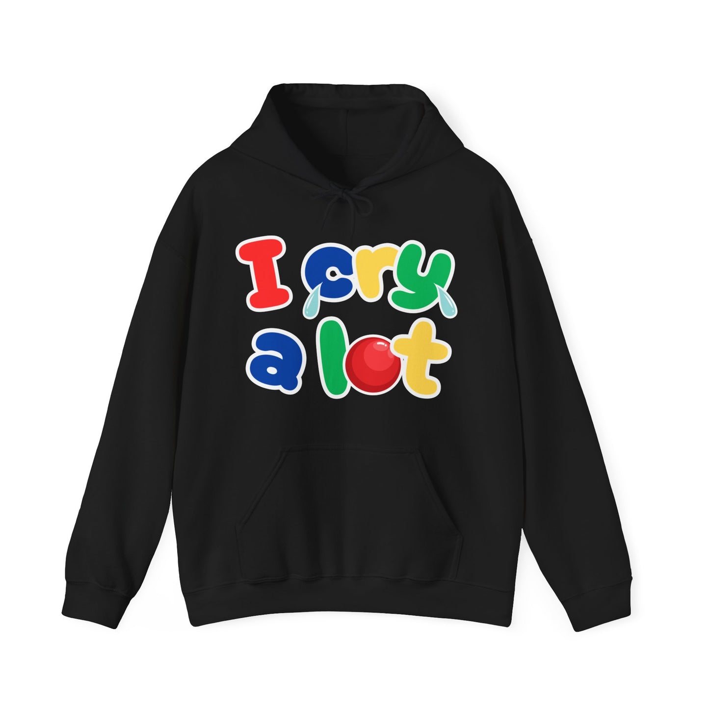 I Cry A Lot - Unisex Heavy Blend™ Hooded Sweatshirt