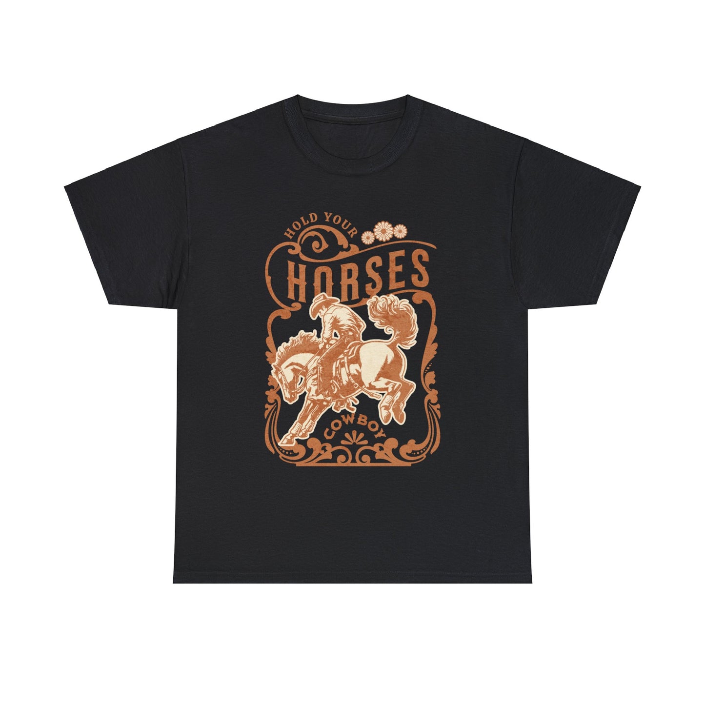 Hold Your Horses - Unisex T-Shirt