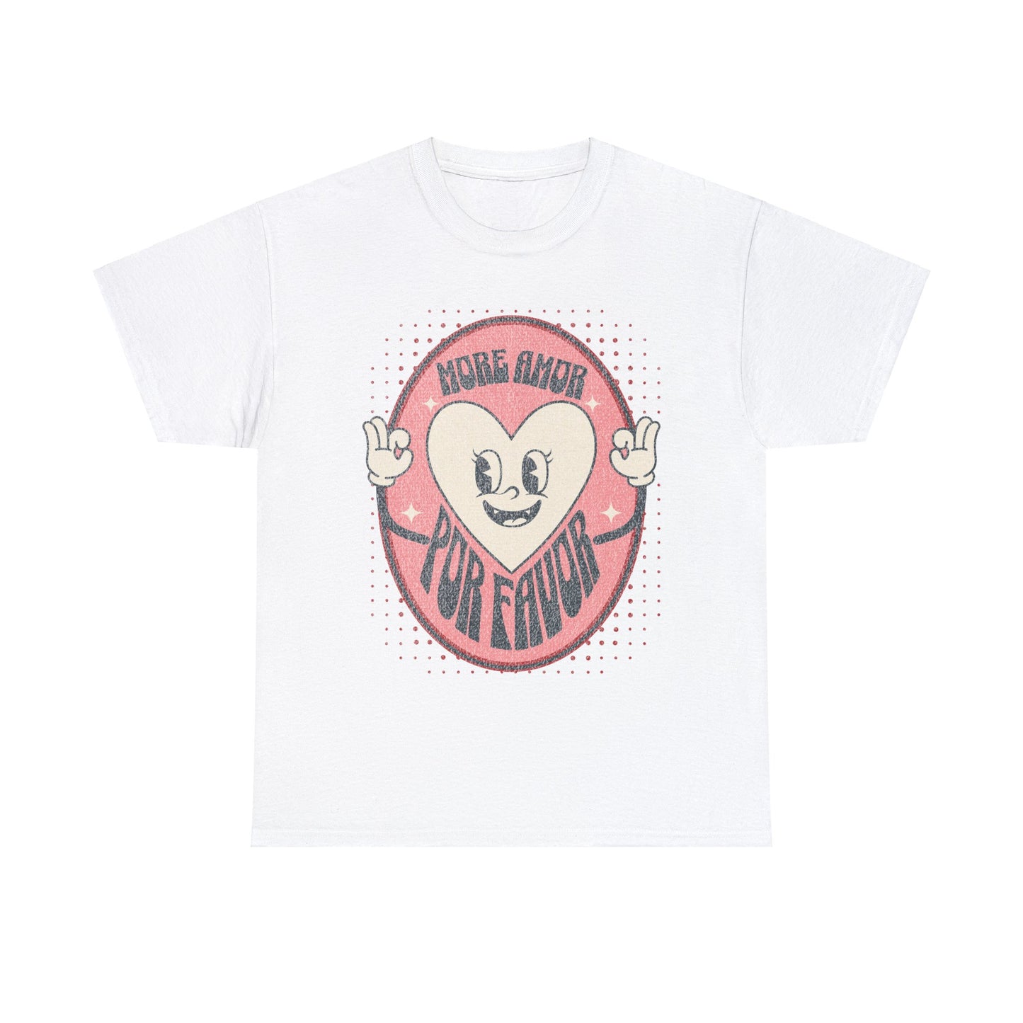 More Amor Por Favor - Unisex T-Shirt